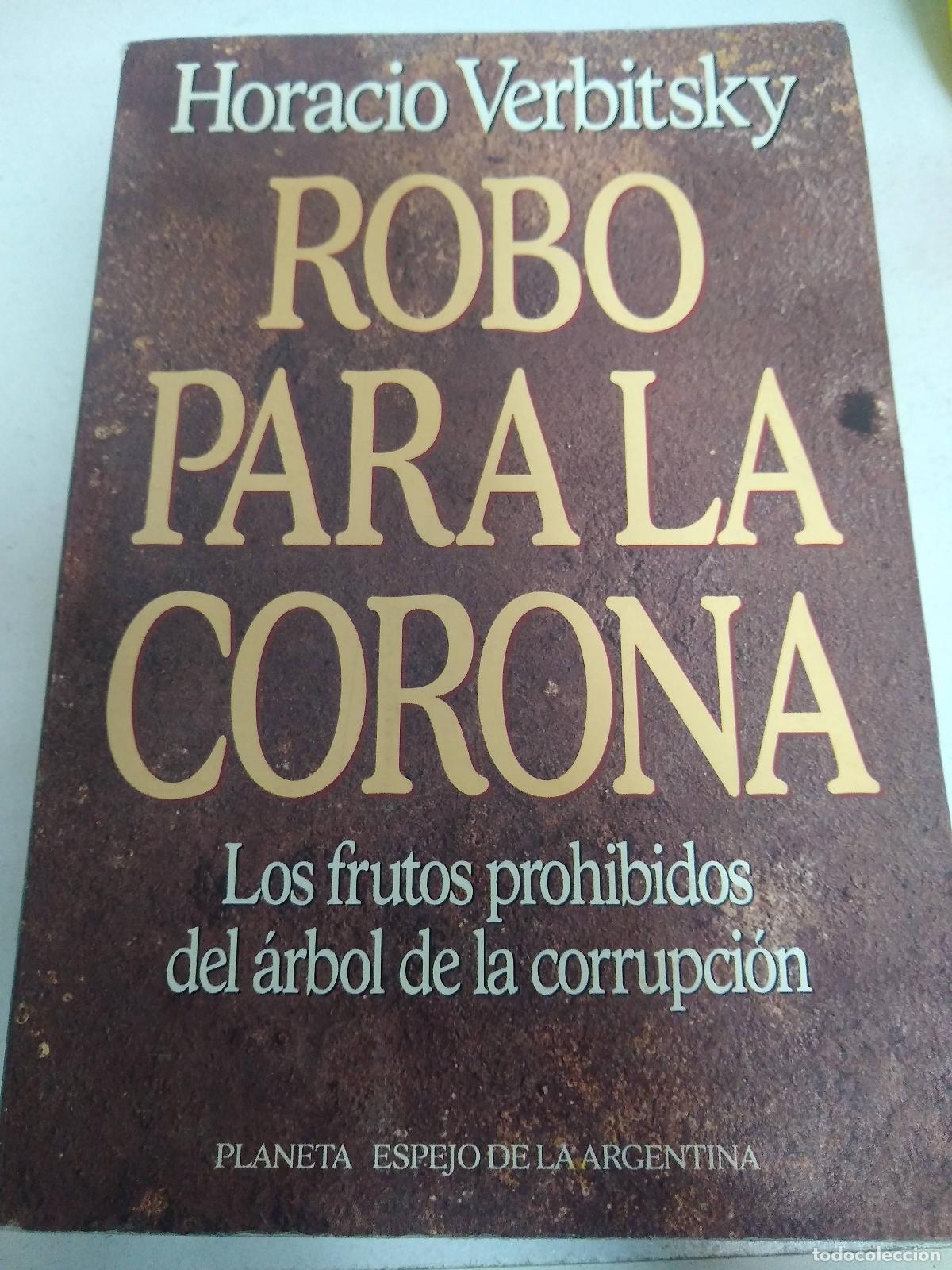 Libros: Robo para la corona - Horacio Verbitsky - Foto 1
