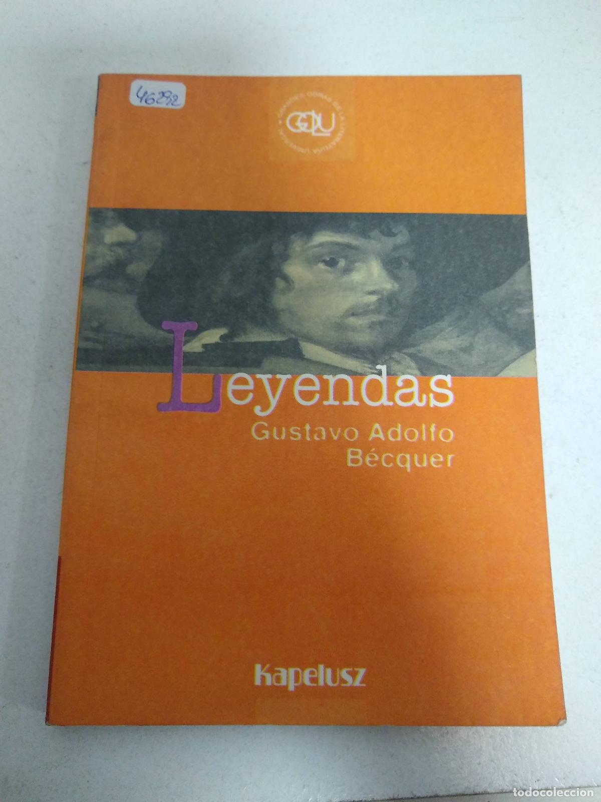 Libros: Leyendas - Gustavo Adolfo Becquer - Foto 1