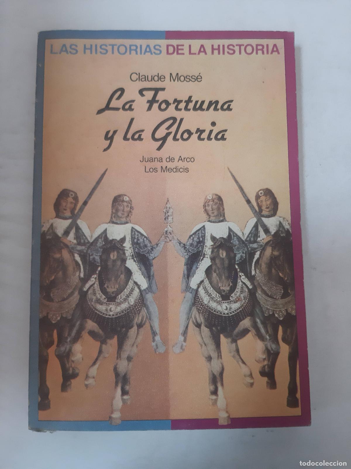 Libros: La Fortuna Y La Gloria - Claude Mosse - Foto 1