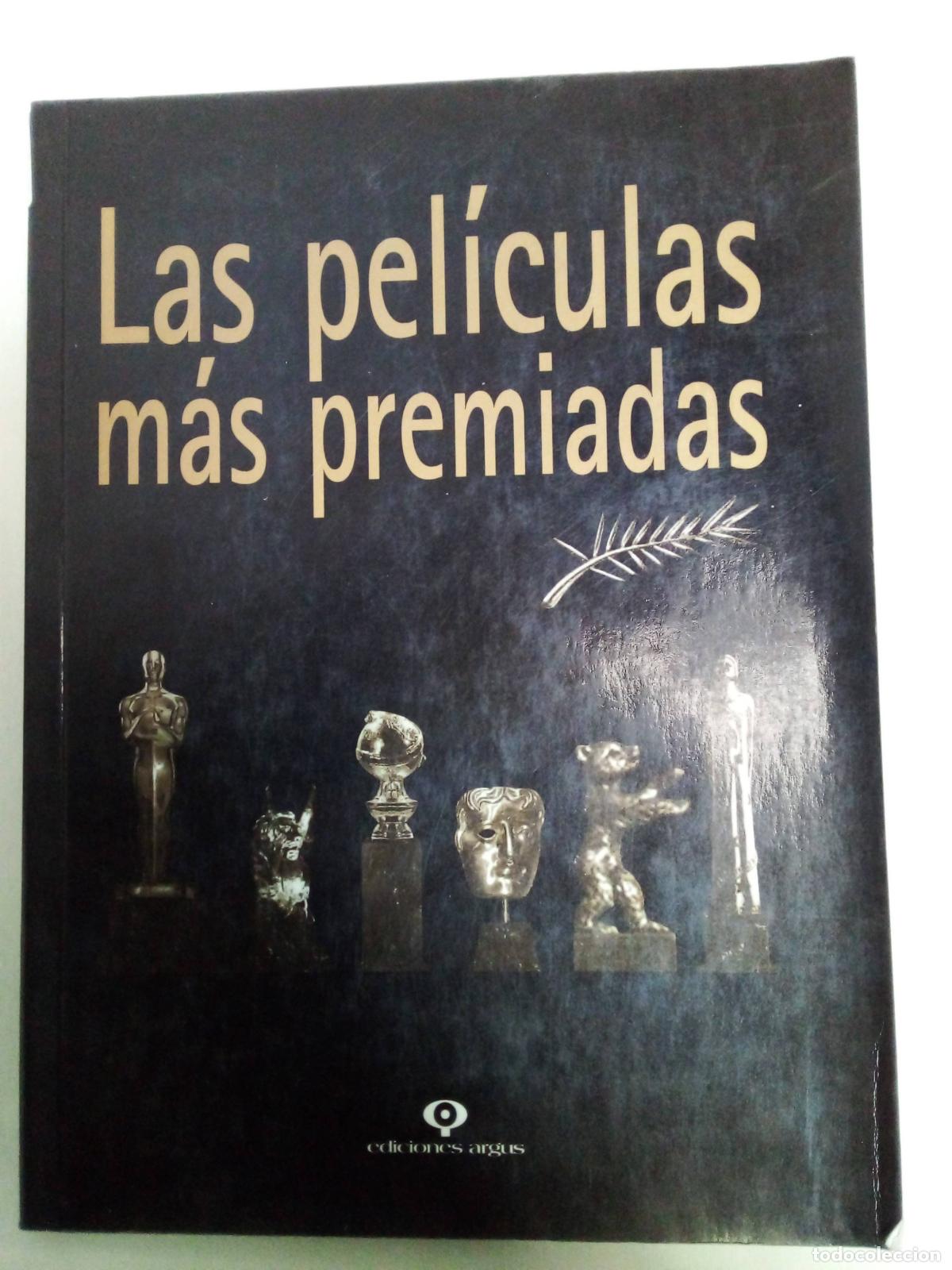 Libros: Las Pel&iacute;culas M&aacute;s Premiadas - Javier Pe&ntilde;a - Foto 1