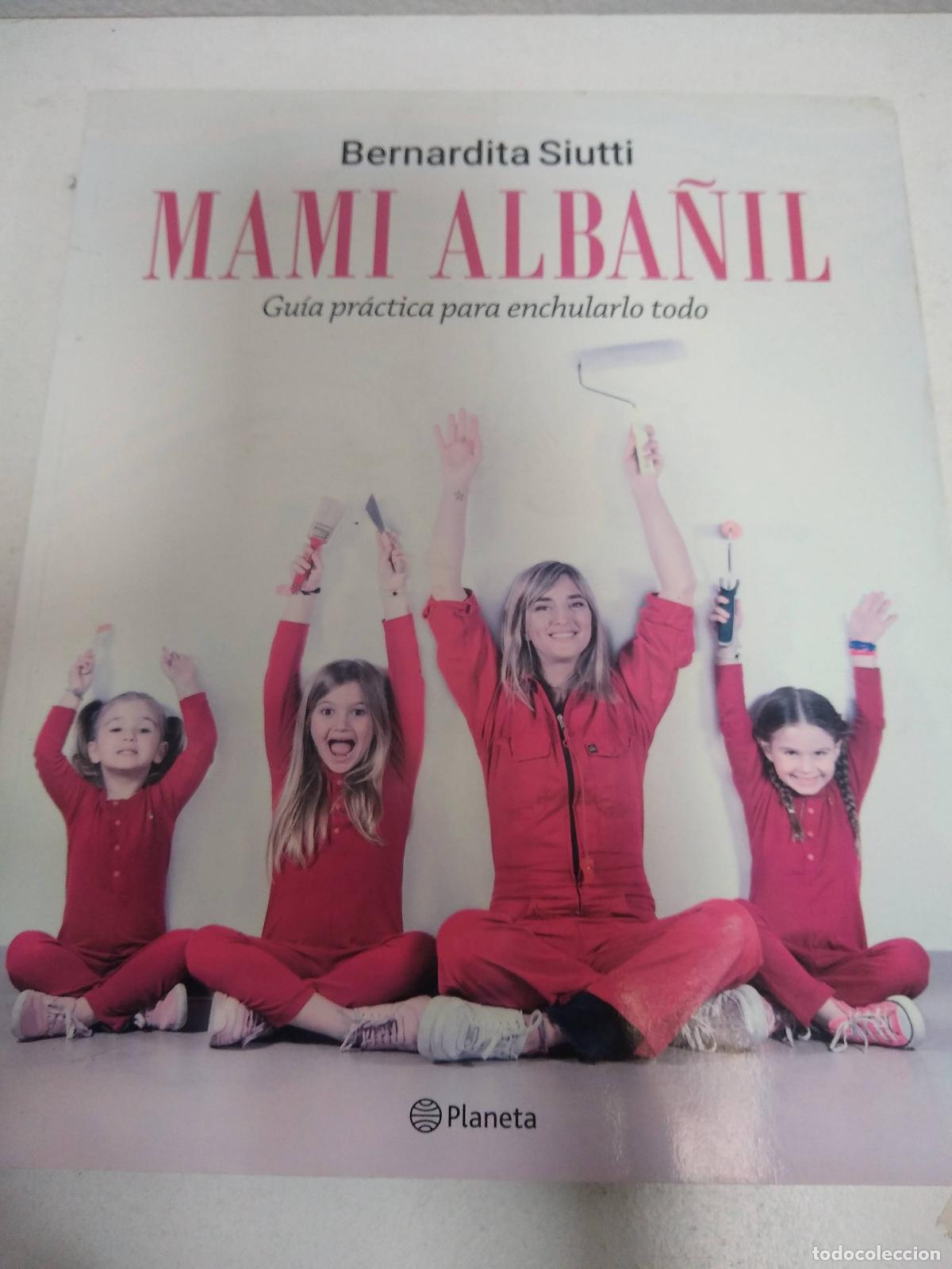 Libros: Libro Mami Alba&ntilde;il - Bernardita Siutti