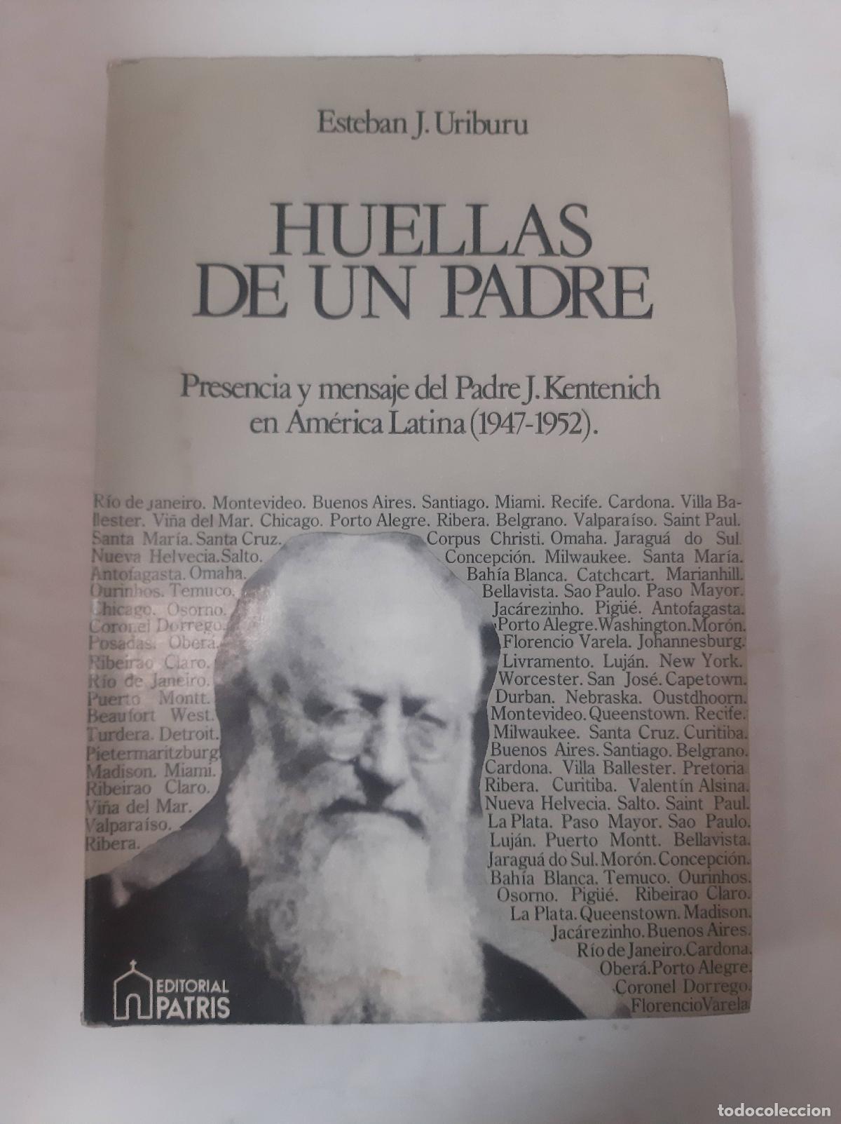 Libros: Huellas De Un Padre - Esteban Uriburu - Foto 1