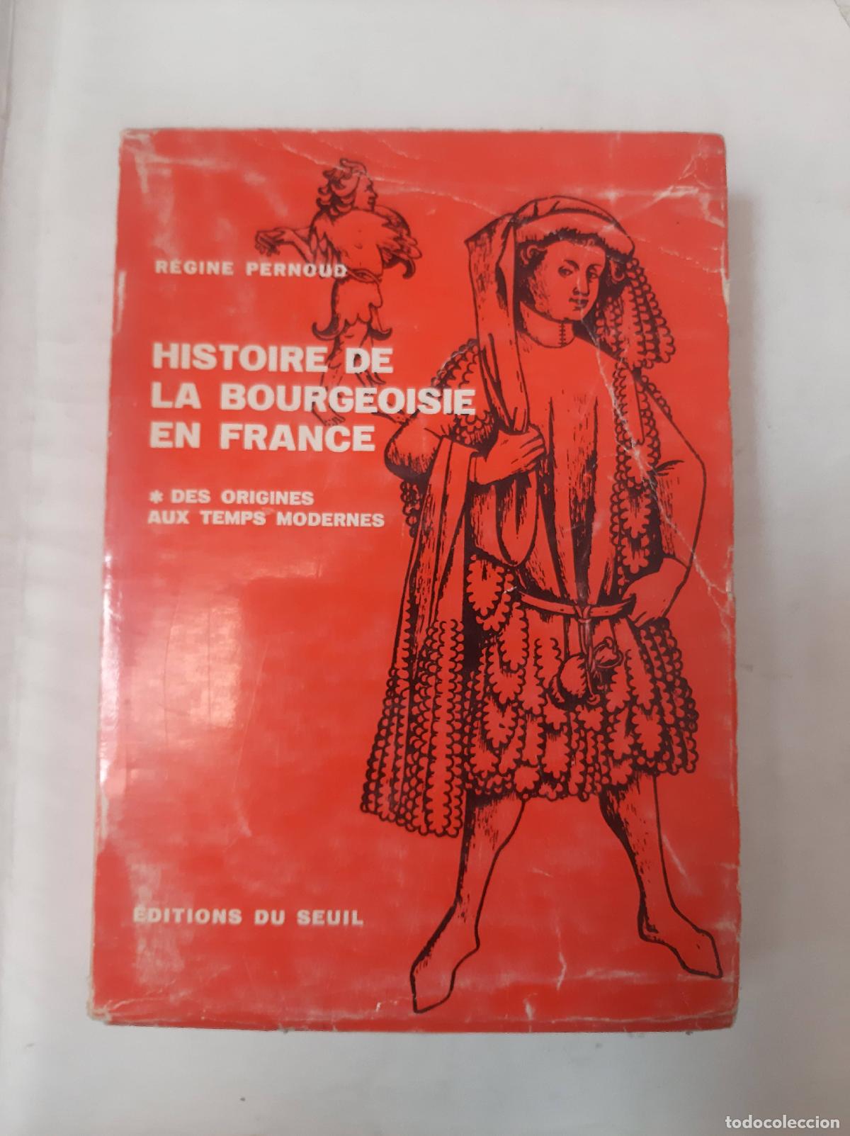 Libri di seconda mano: Histoire De La Bourgeoisie En France - Regine Pernoud