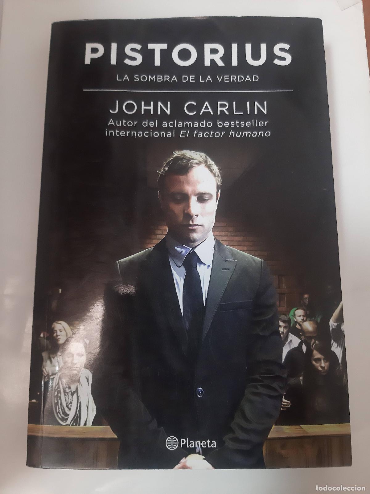 Libros: Pistorius La Sombra De La Verdad - John Carlin - Foto 1