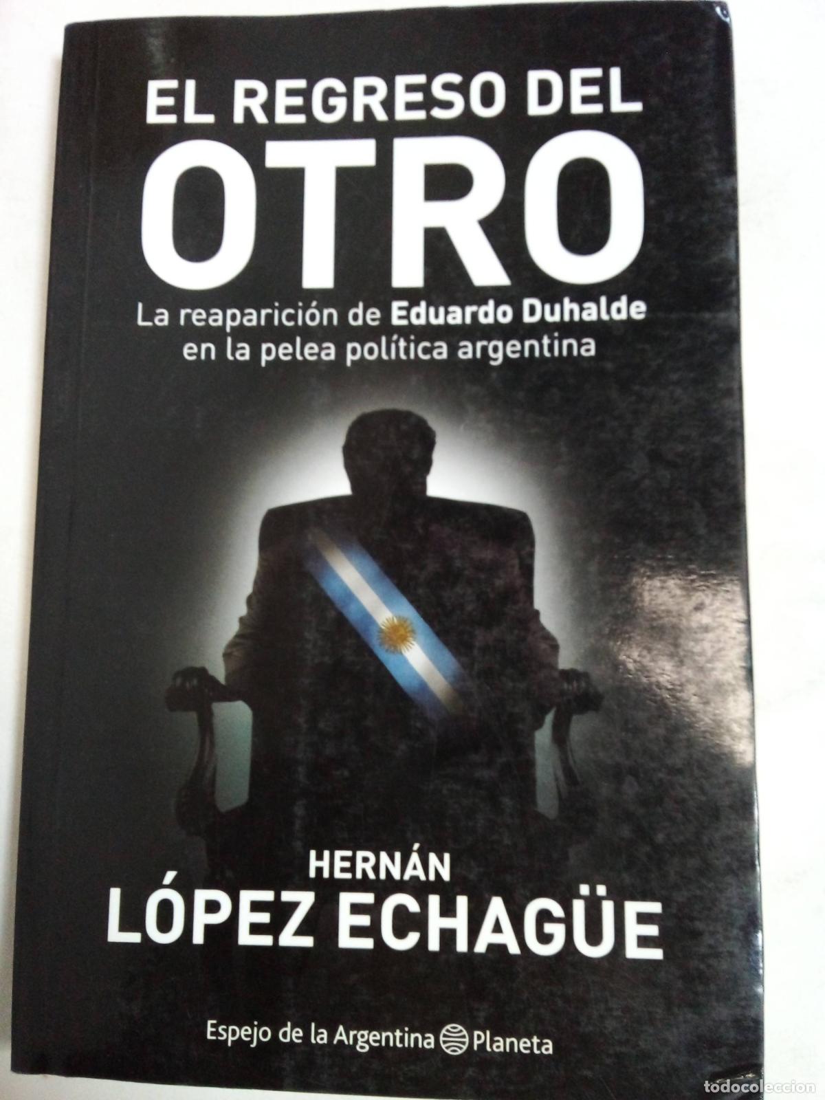 books: El Regreso Del Otro - Hernan Lopez Echague