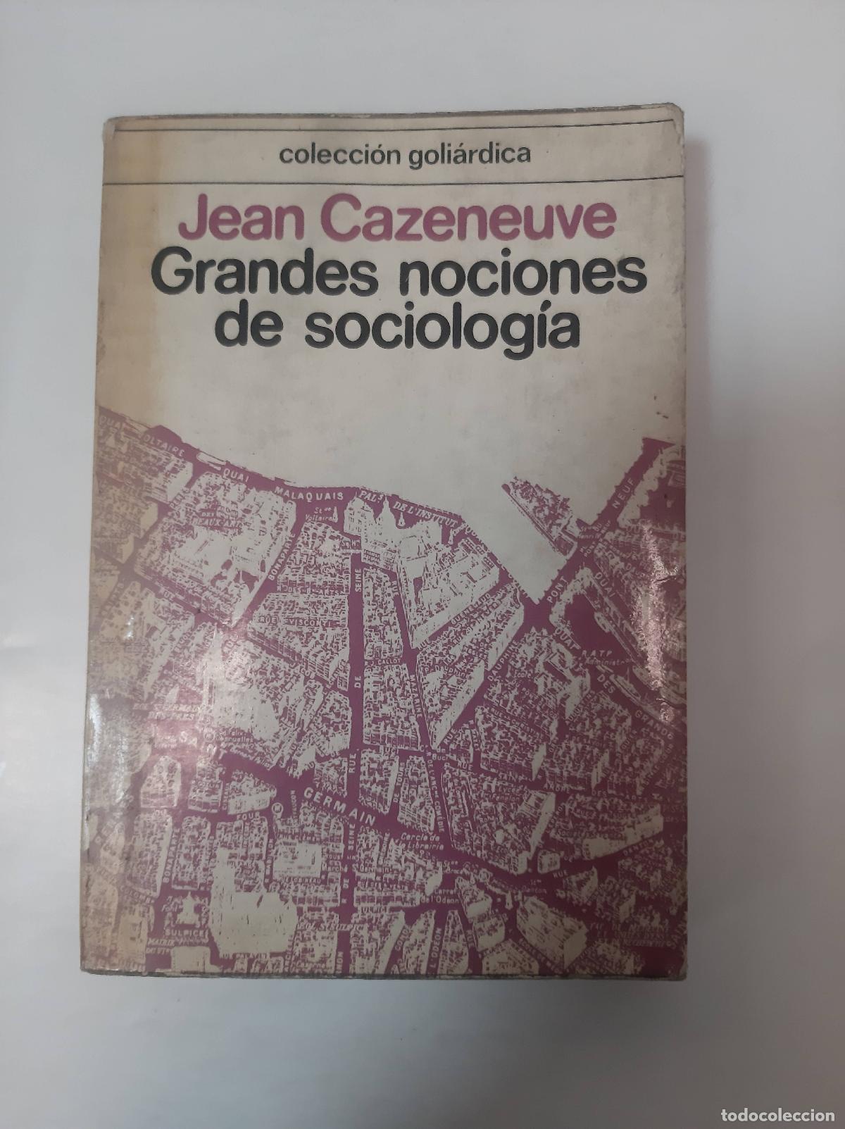 Libri di seconda mano: Grandes Nociones De Sociologia - Jean Cazeneuve