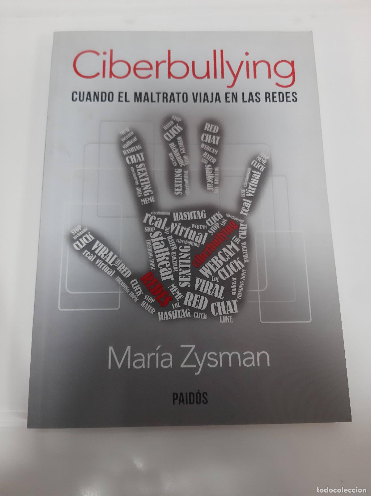 Livres: Ciberbullying, cuando el maltrato viaja en las redes - Mar&iacute;a Zysman