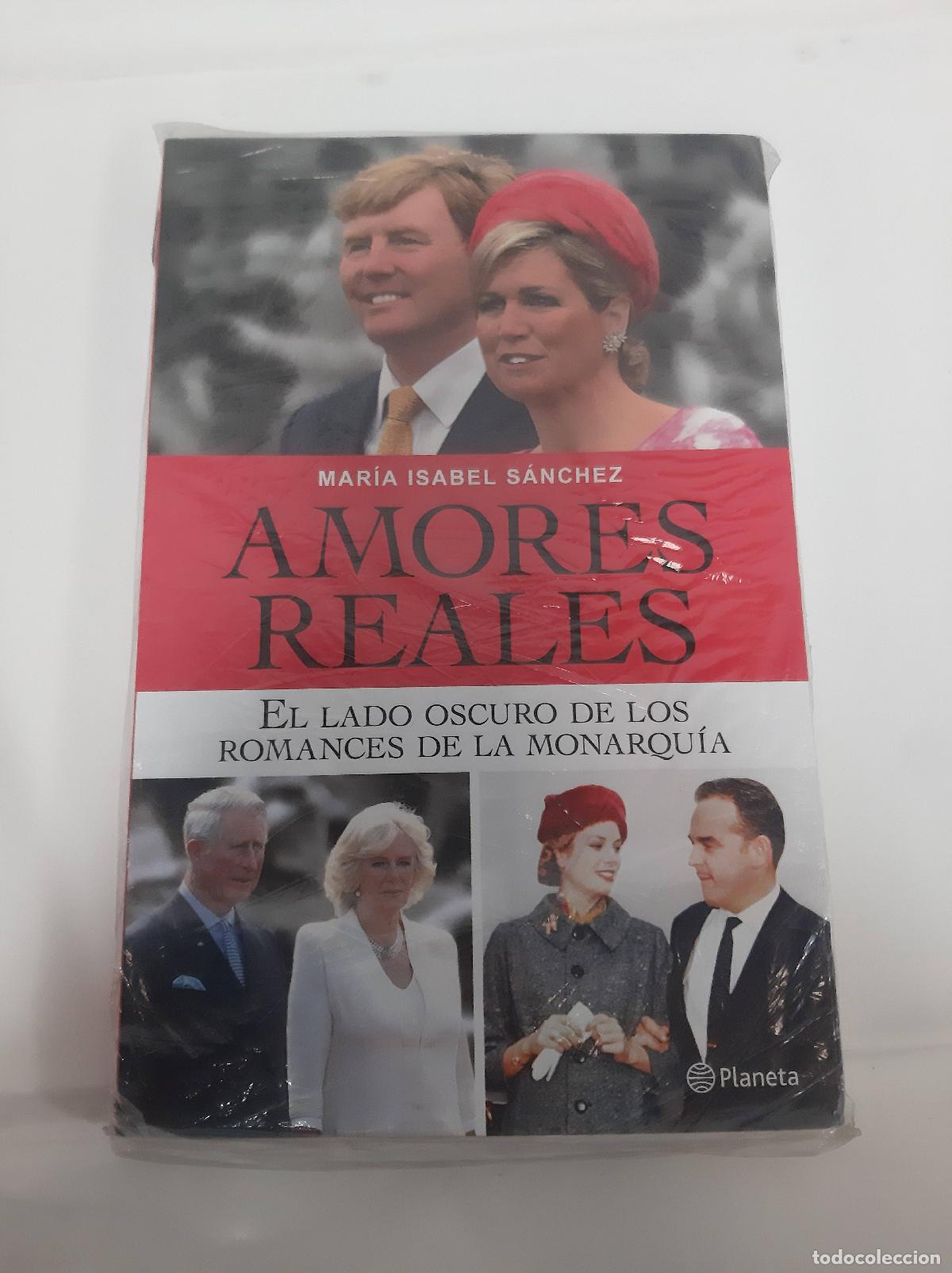 Libros: Amores reales - Mar&iacute;a Isabel Sanchez - Foto 1