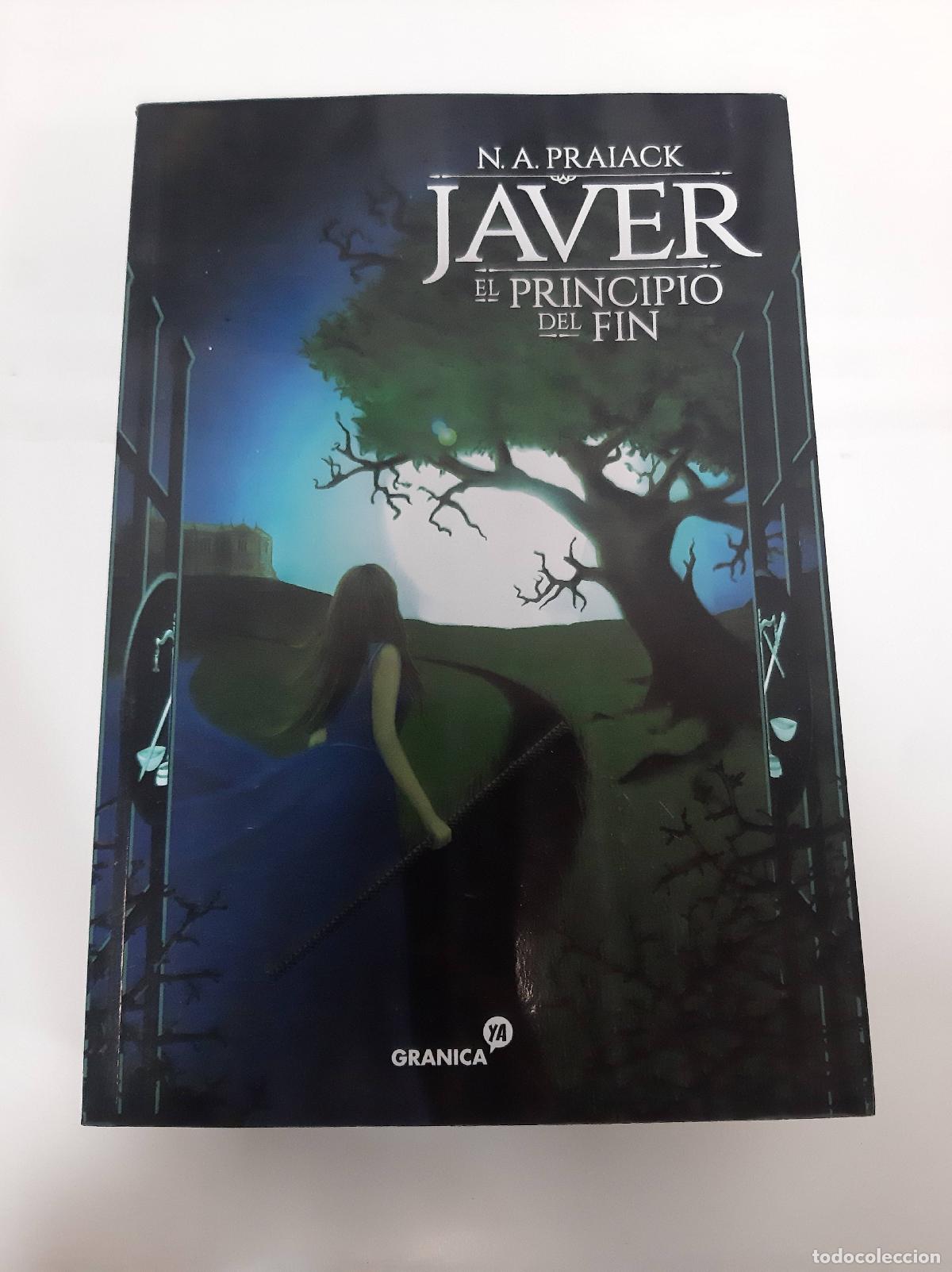 Libros: JAVER. EL PRINCIPIO DEL FIN - N.A. Praiack - Foto 1