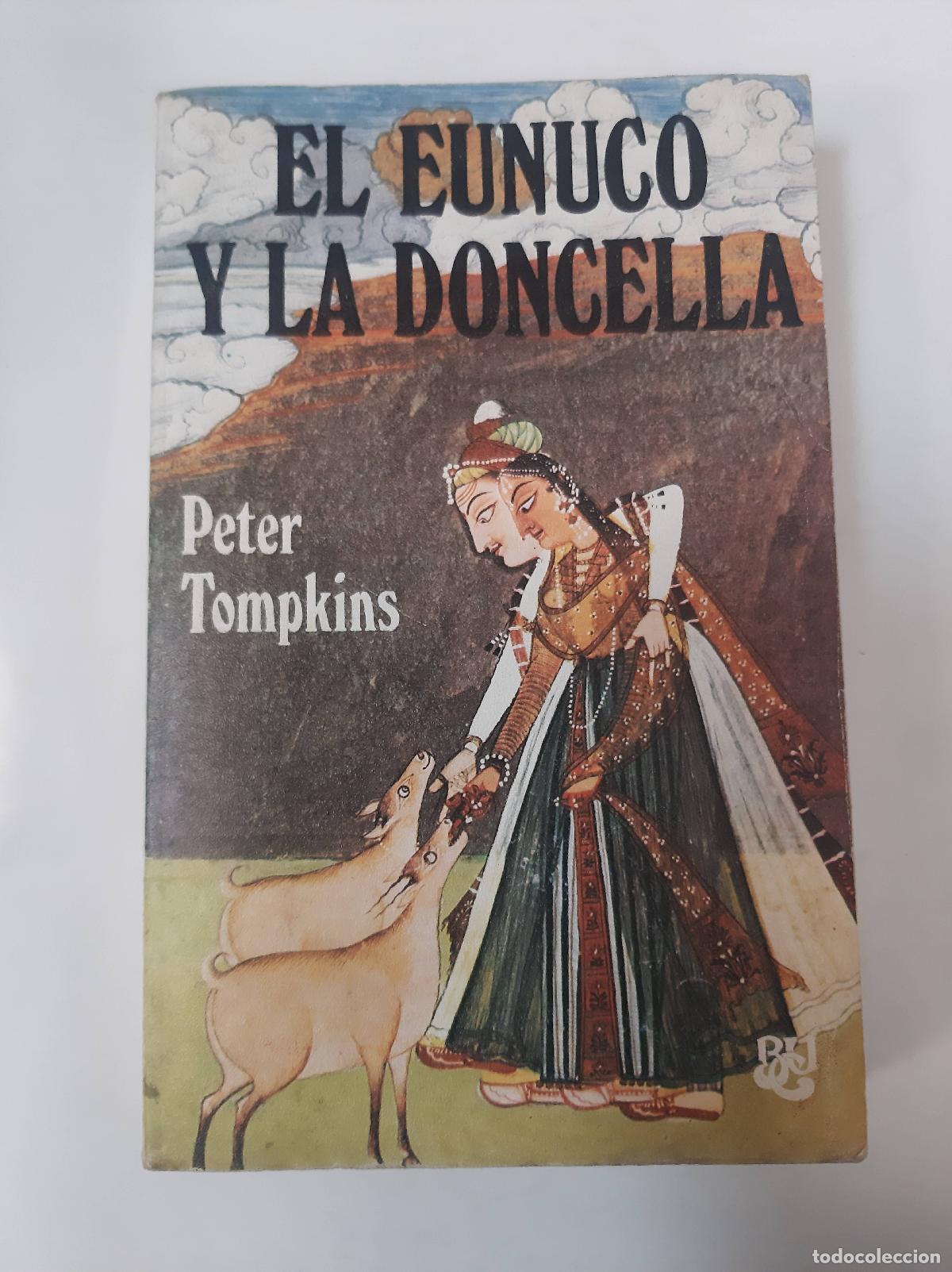 Libros: El Eunuco Y La Doncella - Peter Tompkins - Foto 1