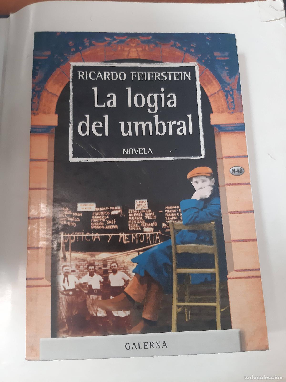 Libros: La Logia Del Umbral - Ricardo Feierstein - Foto 1