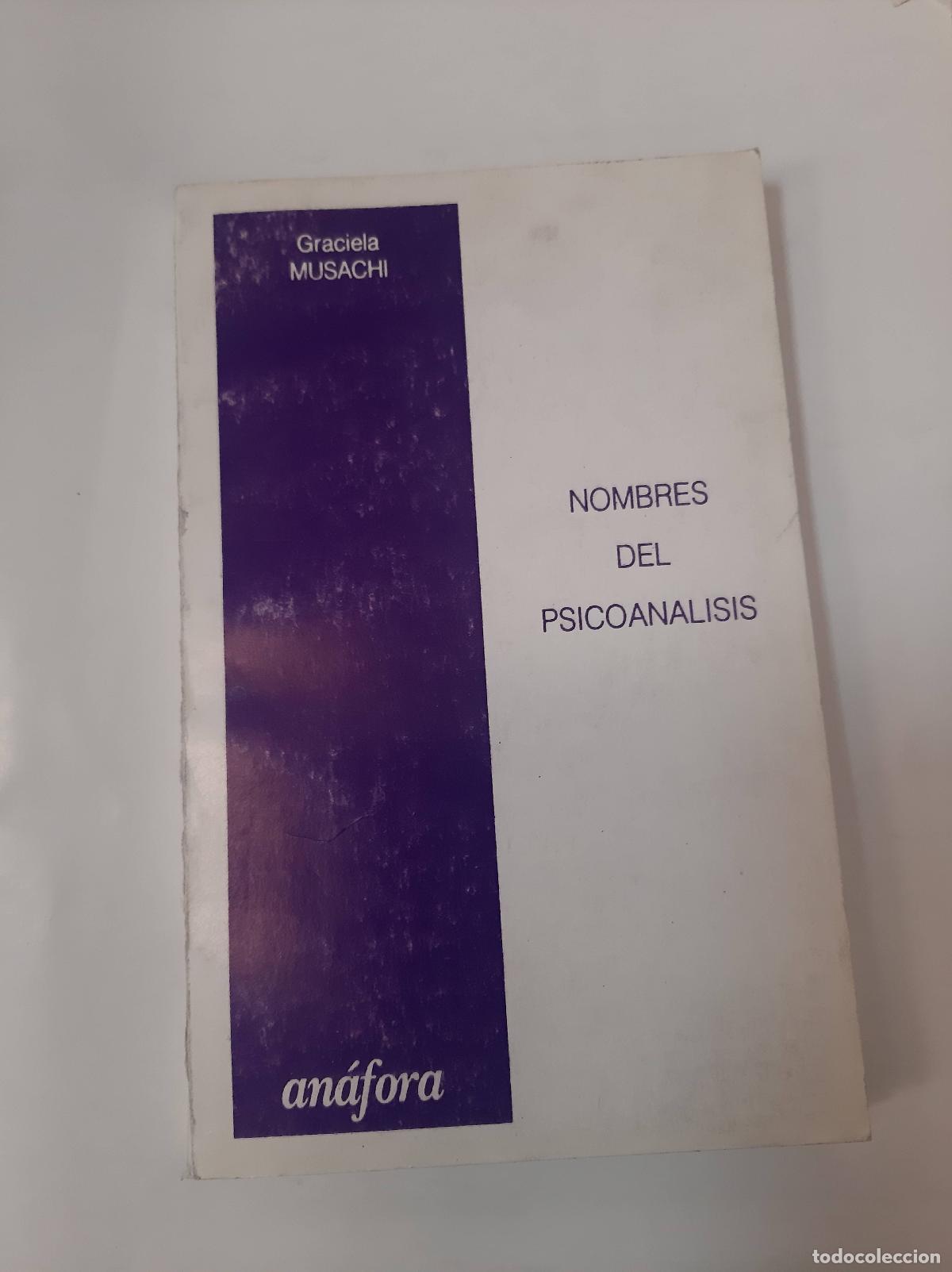 Libros: Nombres Del Psicoanalisis - Graciela Musachi - Foto 1