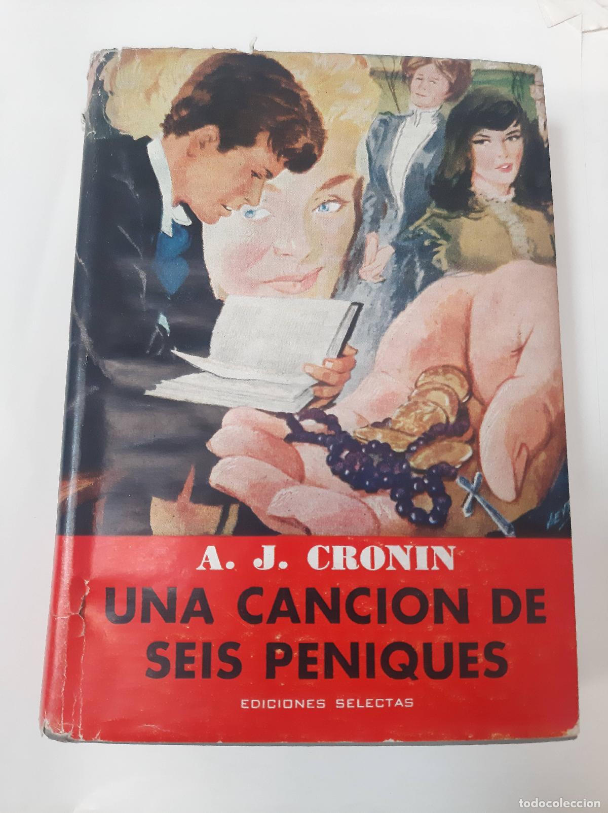 Libros: Una Cancion De Seis Peniques - A J Cronin - Foto 1