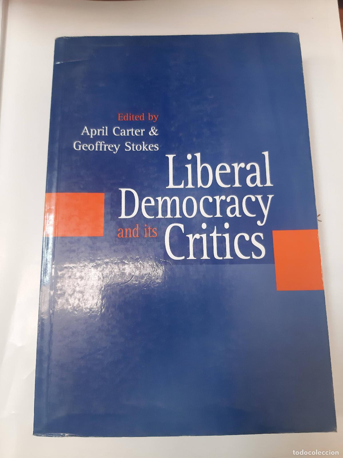 Libros: Liberal Democracy And Its Critics - Carter - Stokes - Foto 1