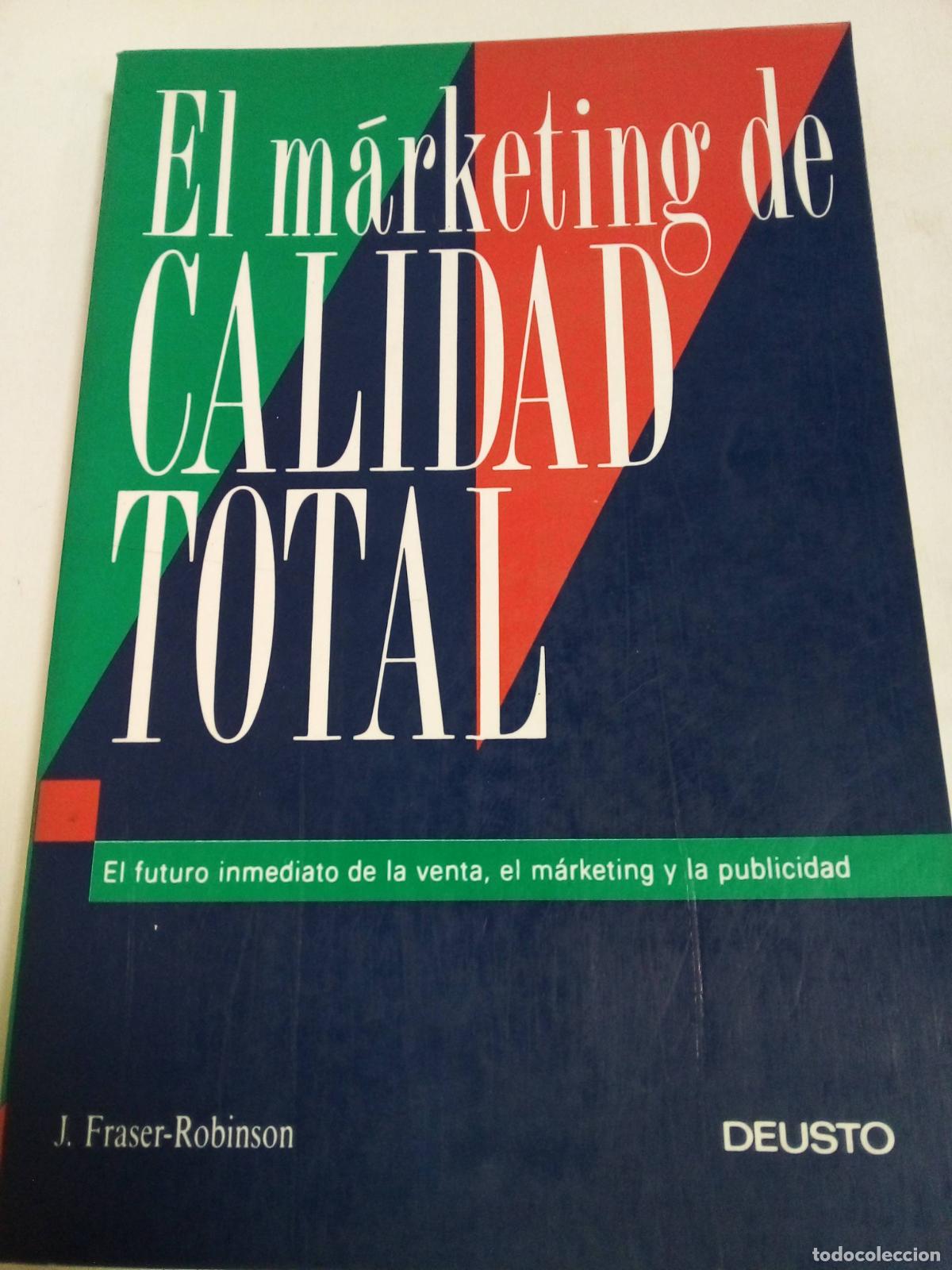 Libros: El M&aacute;rketing De Calidad Total - Fraser / Robinson - Foto 1