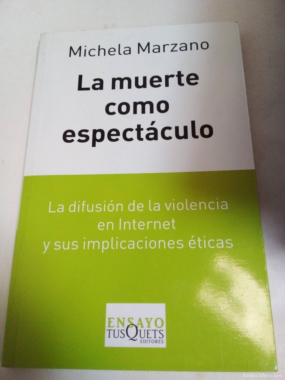 Libros: La Muerte Como Espect&aacute;culo - Michela Marzano - Foto 1