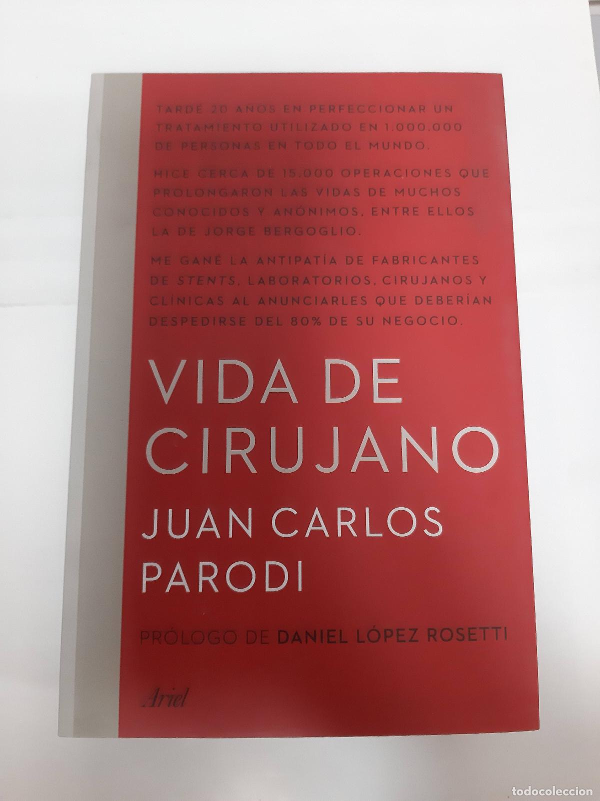 Libros: Vida De Cirujano - Juan Carlos Parodi - Foto 1