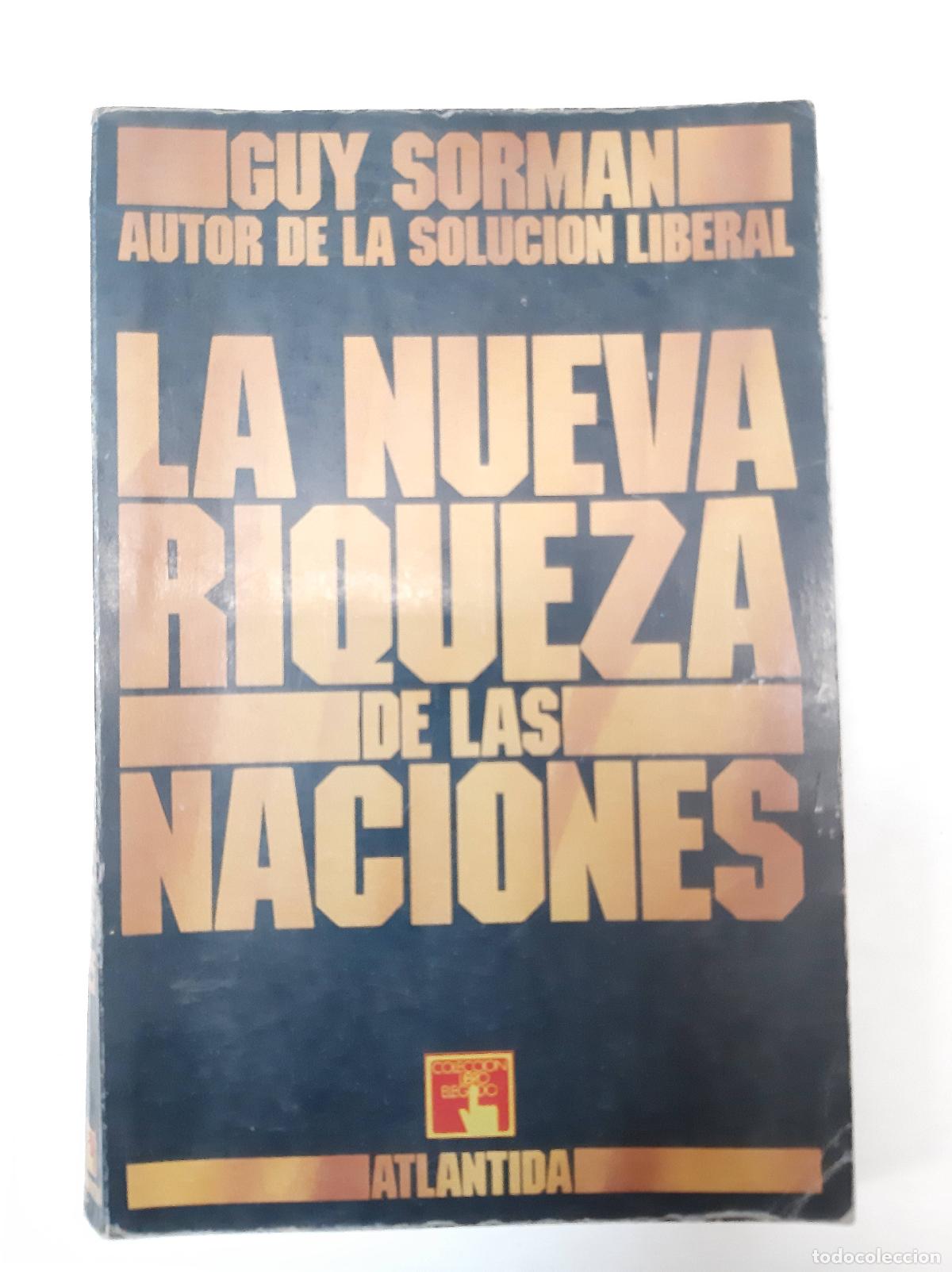 Libros: La Nueva Riqueza De Las Naciones - Guy Sorman - Foto 1
