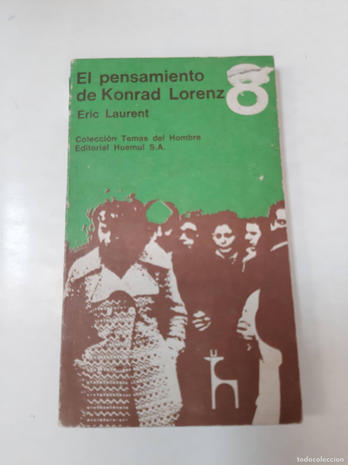 Libros: El Pensamiento De Konrad Lorenz - Eric Laurent - Foto 1