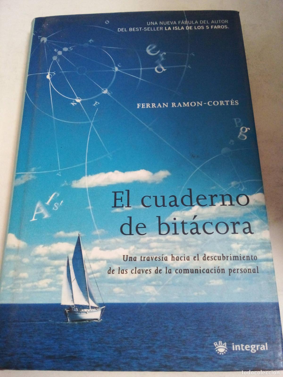Libros: El Cuaderno De Bit&aacute;cora - Ferran Ram&oacute;n Cort&eacute;s - Foto 1