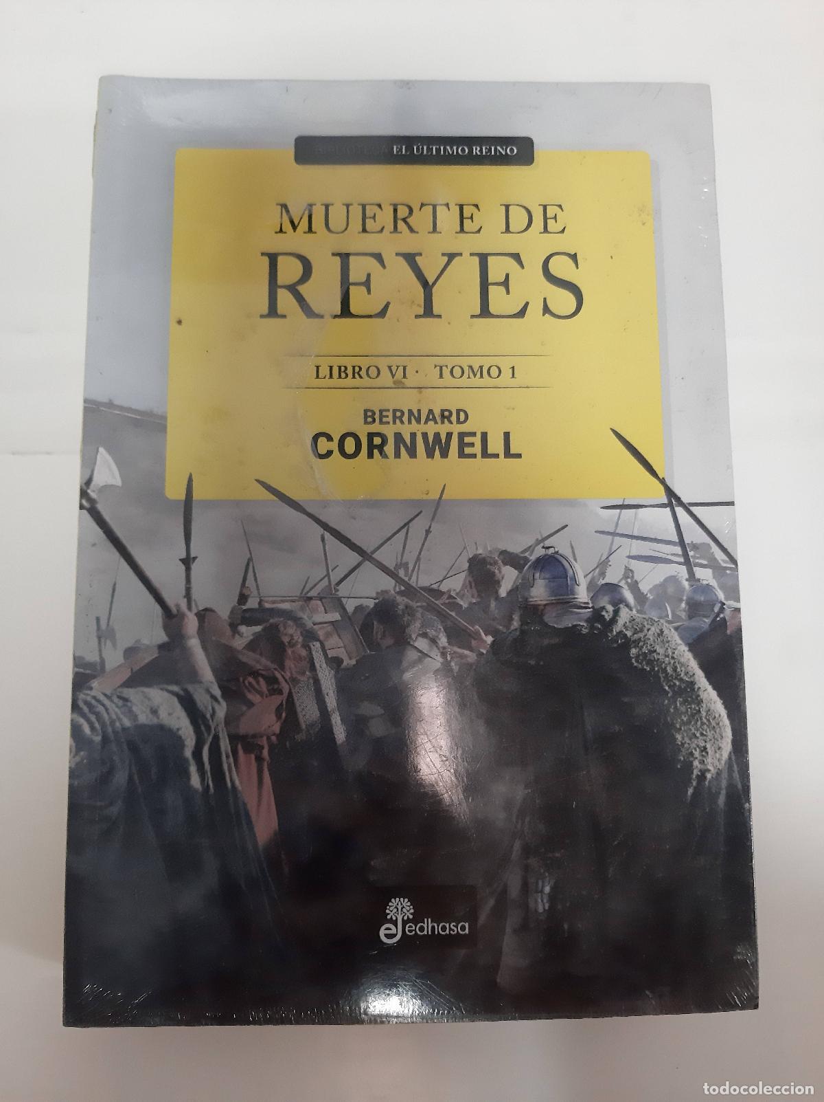 Libros: Muerte de Reyes, Libro VI Tomo I - Bernard Cornwell - Foto 1