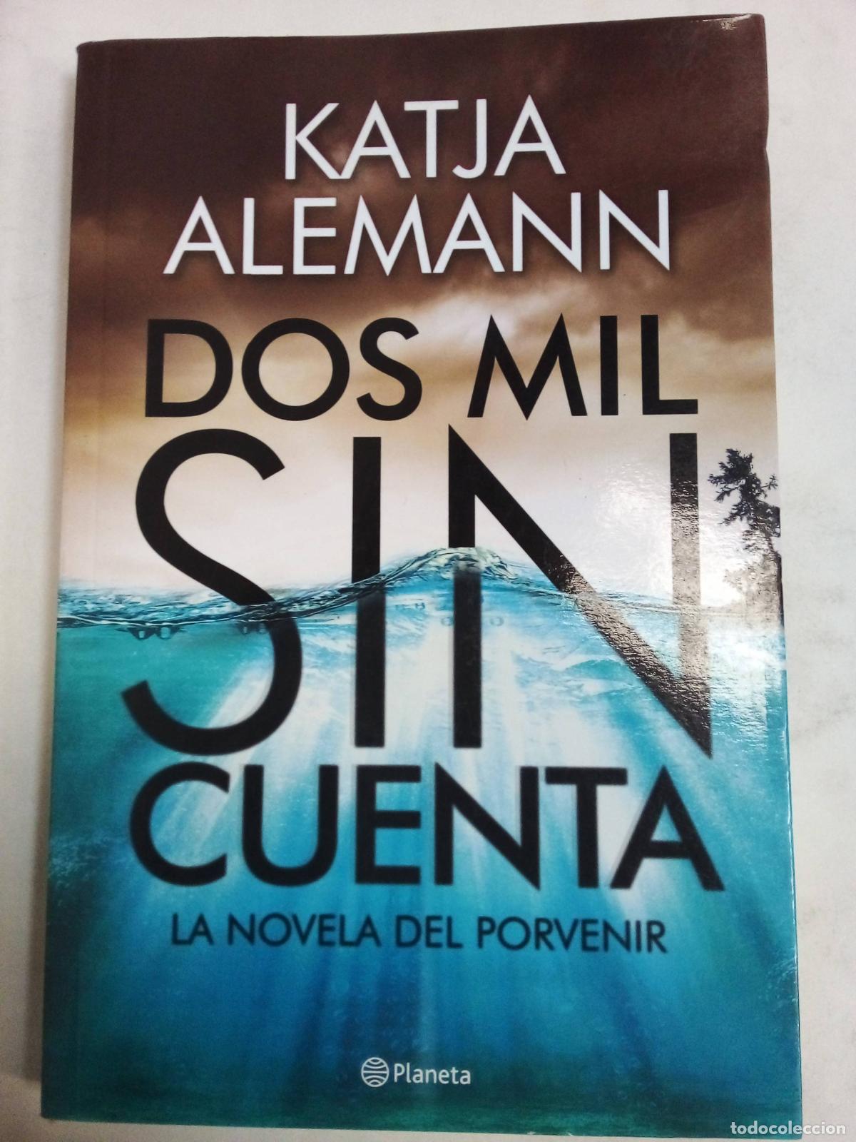 Libros: Dos Mil Sin Cuenta - Katja Alemann - Foto 1