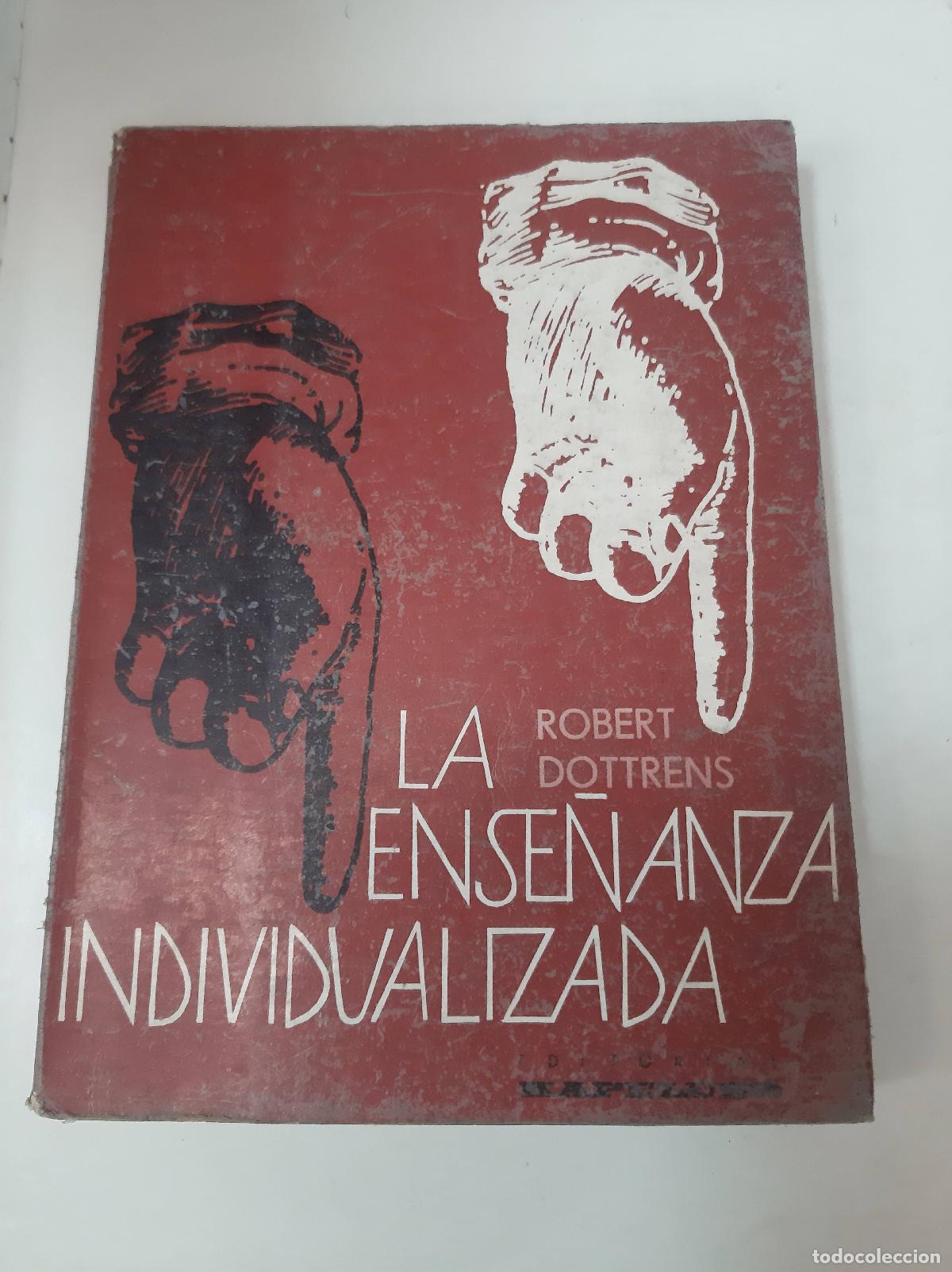 Libros: La Ense&ntilde;anza Individualizada - Robert Dottrens - Foto 1
