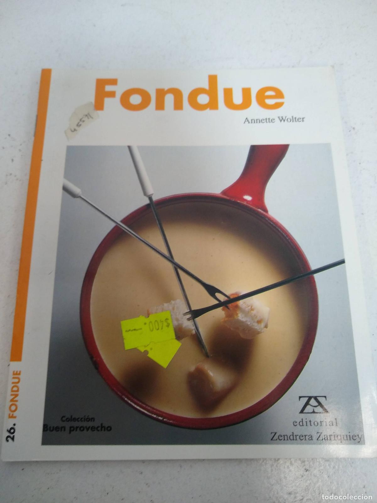 Libros: fondues saladas y dulces - Varios Autores - Foto 1
