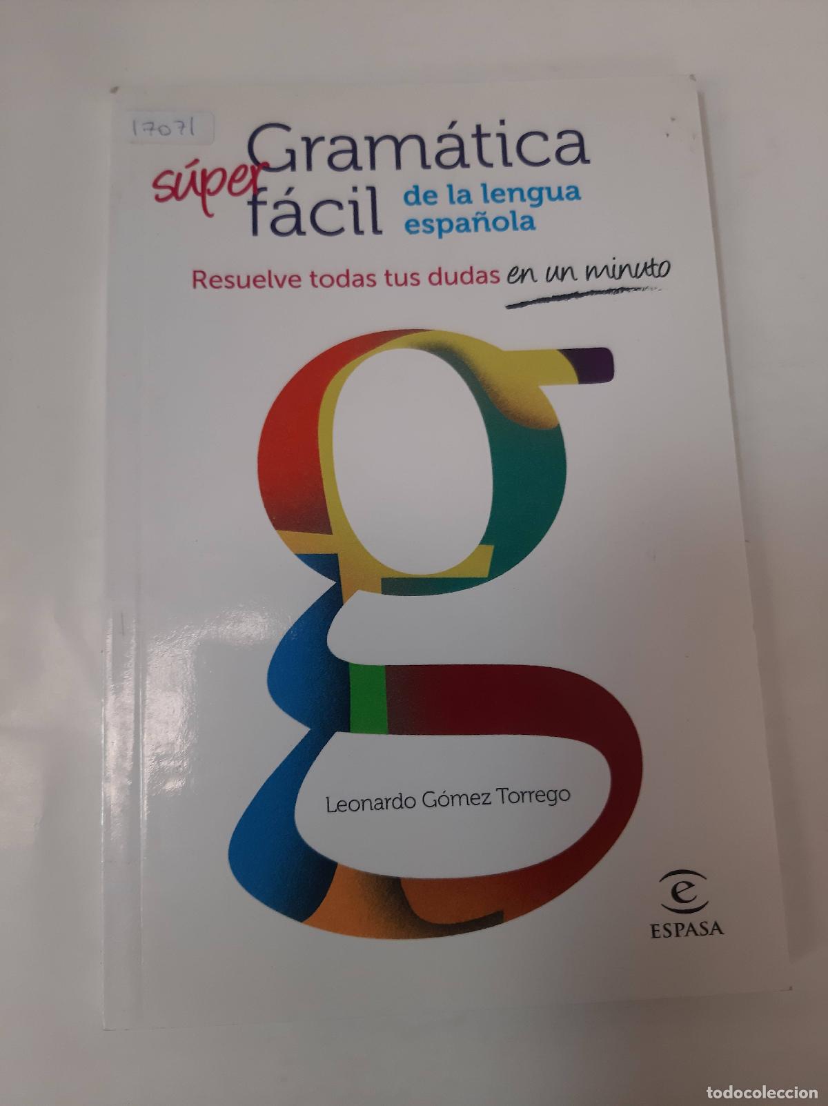 Libros: S&uacute;per Gram&aacute;tica F&aacute;cil - Leonardo G&oacute;mez Torrego - Foto 1