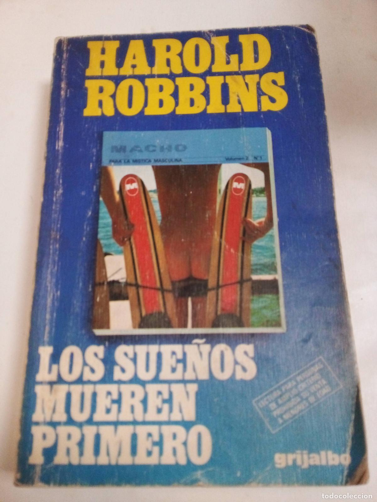 Libros: Los Sue&ntilde;os Mueren Primero - Harold Robbins - Foto 1