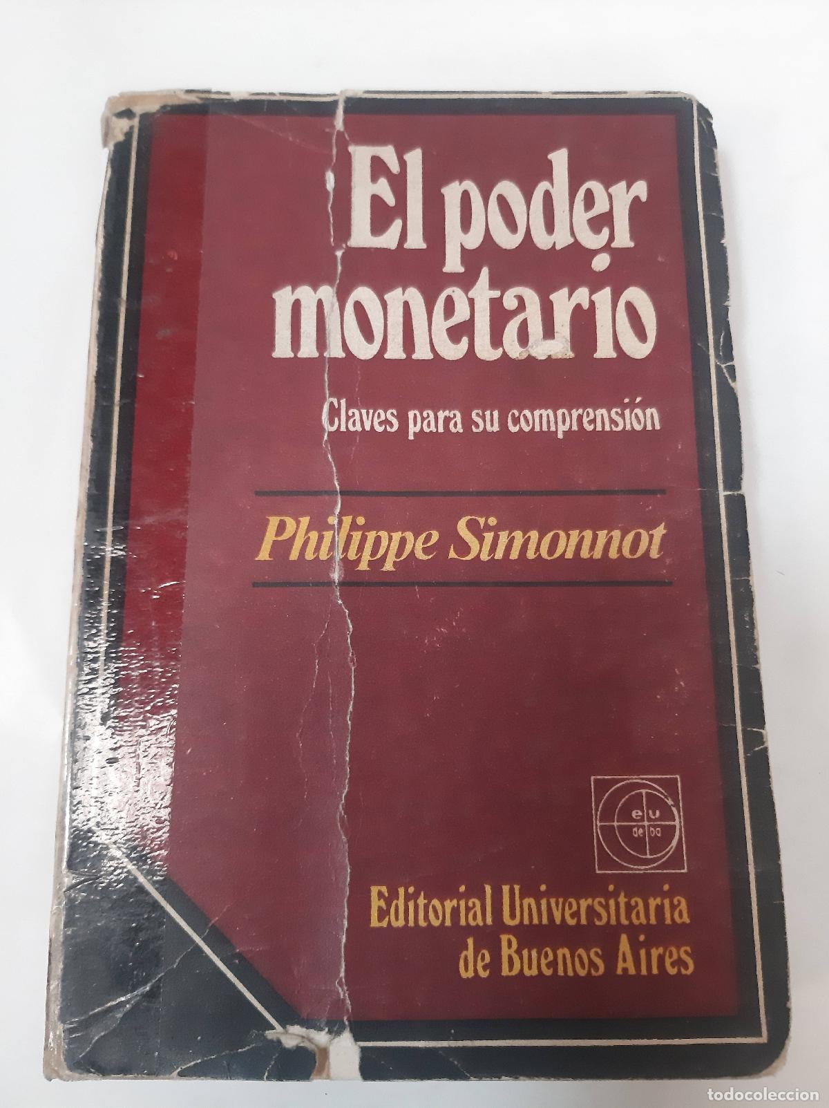 Libros: El Poder Monetario - Philippe Simonnot - Foto 1
