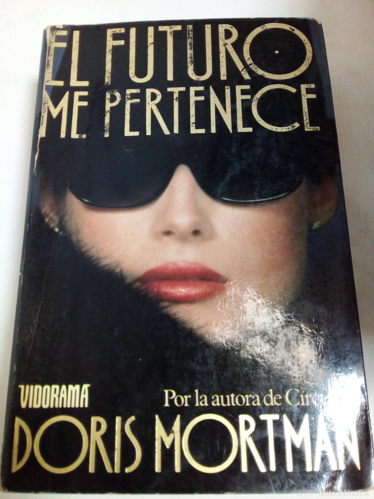 Libros: El Futuro Me Pertenece - Doris Mortman - Foto 1