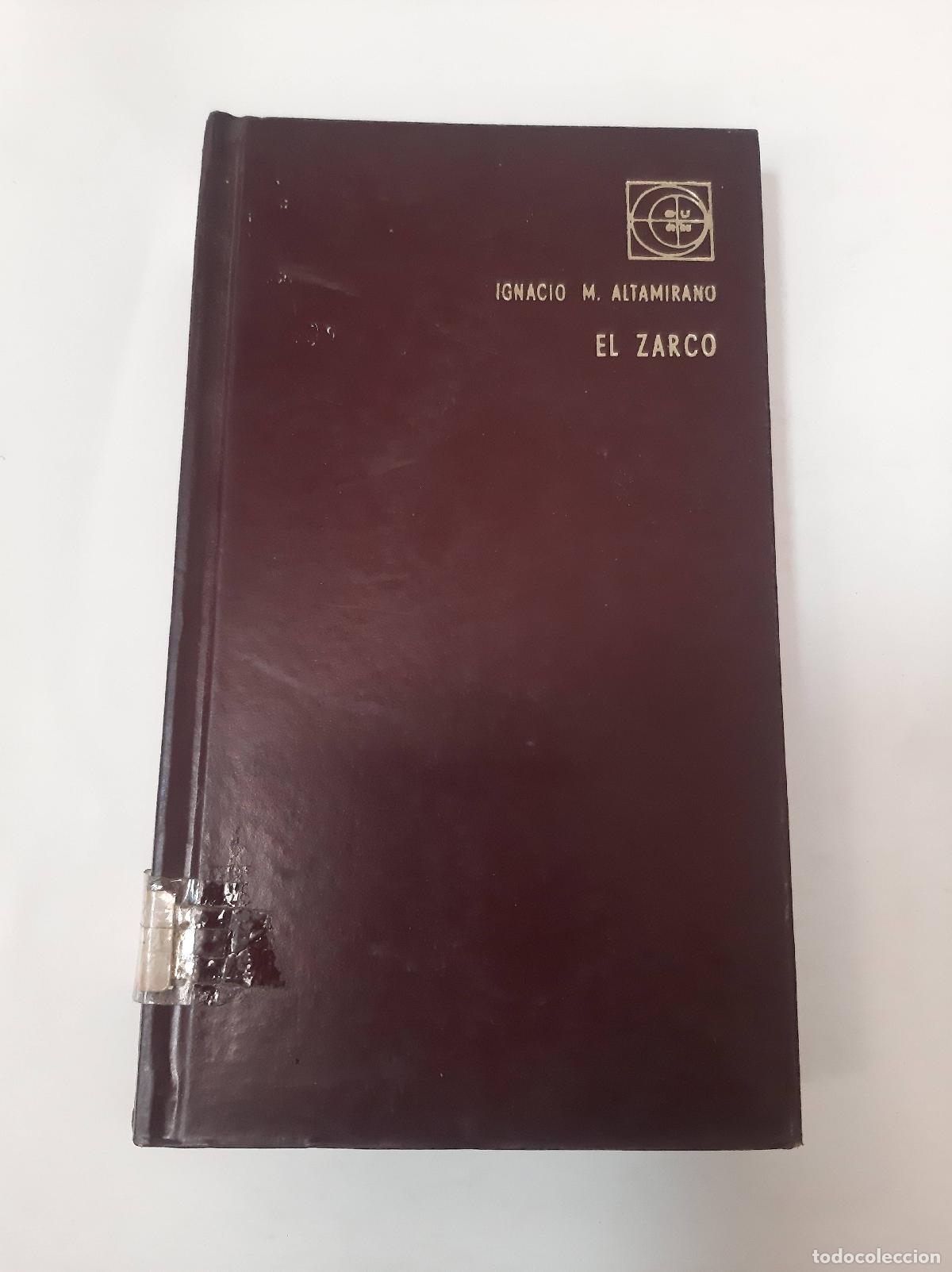 Libros: El Zarco - Ignacio M. Altamirano - Foto 1
