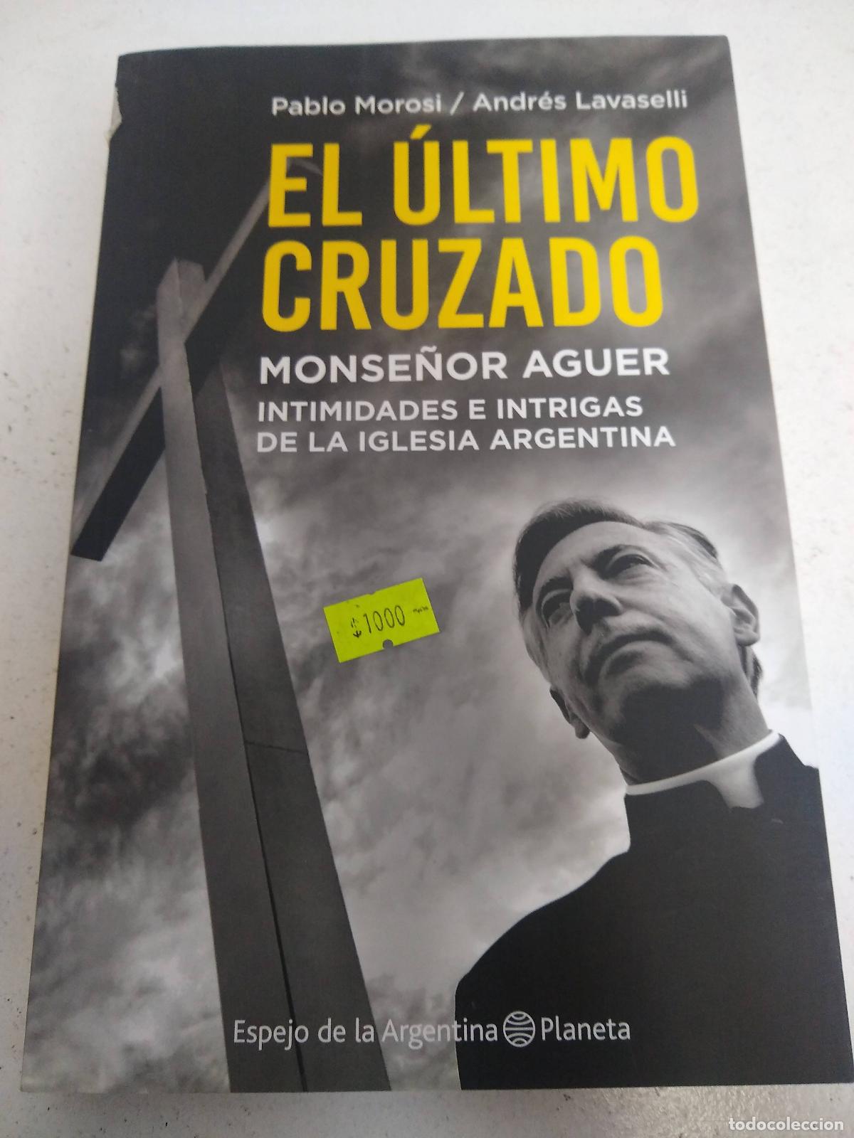 Libros: El ultimo cruzado - Morosi, Lavaselli - Foto 1