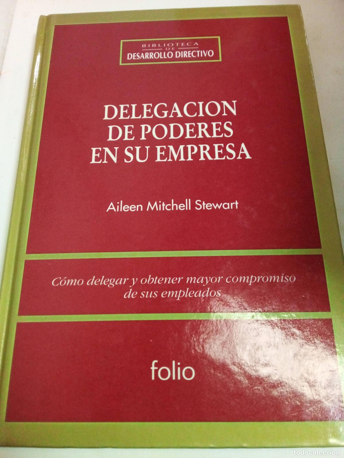 Libros: Delegacion De Poderes En Su Empresa - Ailen Mitchell Stewart - Foto 1