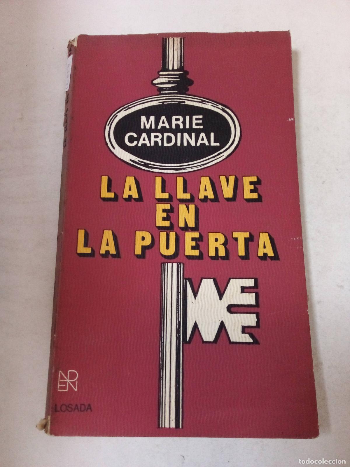 Libros: La Llave En La Puerta - Marie Cardinal - Foto 1