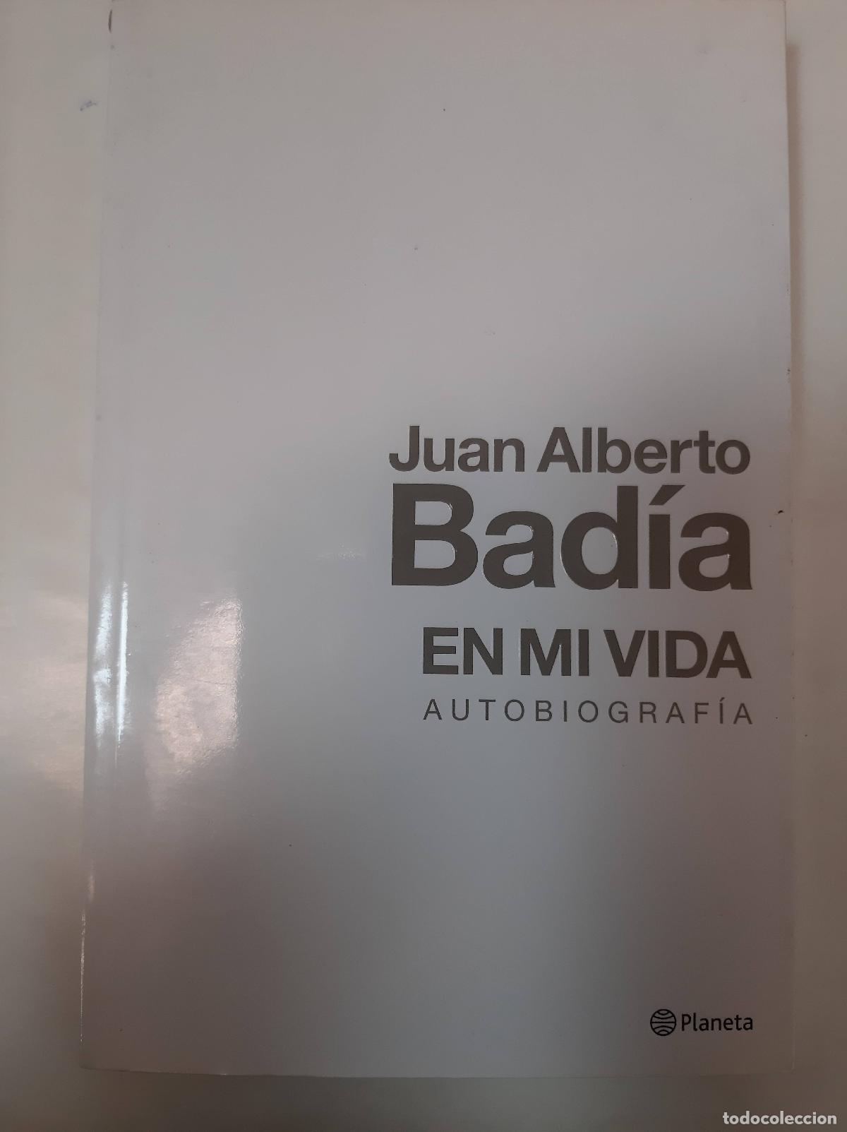 Libros: En Mi Vida - Juan Alberto Bad&iacute;a - Foto 1