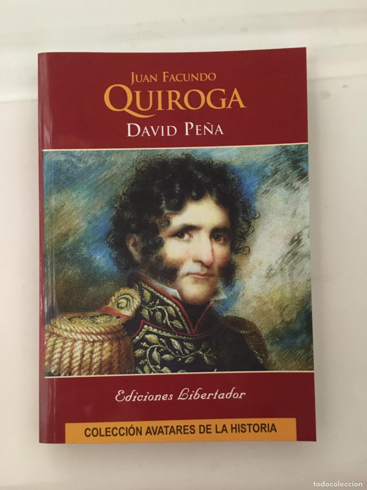 Libros: juan facundo quiroga - David Pe&ntilde;a - Foto 1