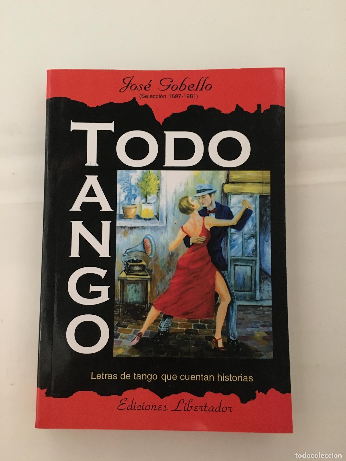 Libros: todo tango - jose gobello - Foto 1