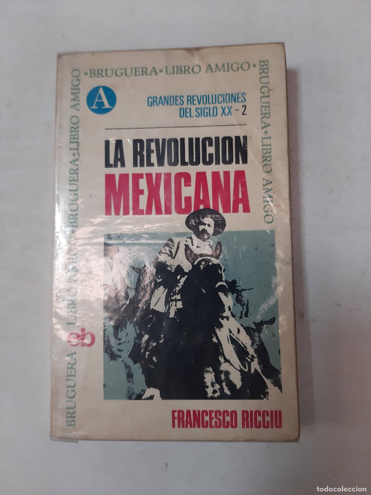 B&uuml;cher: La Revoluci&oacute;n Mexicana - Francesco Ricciu