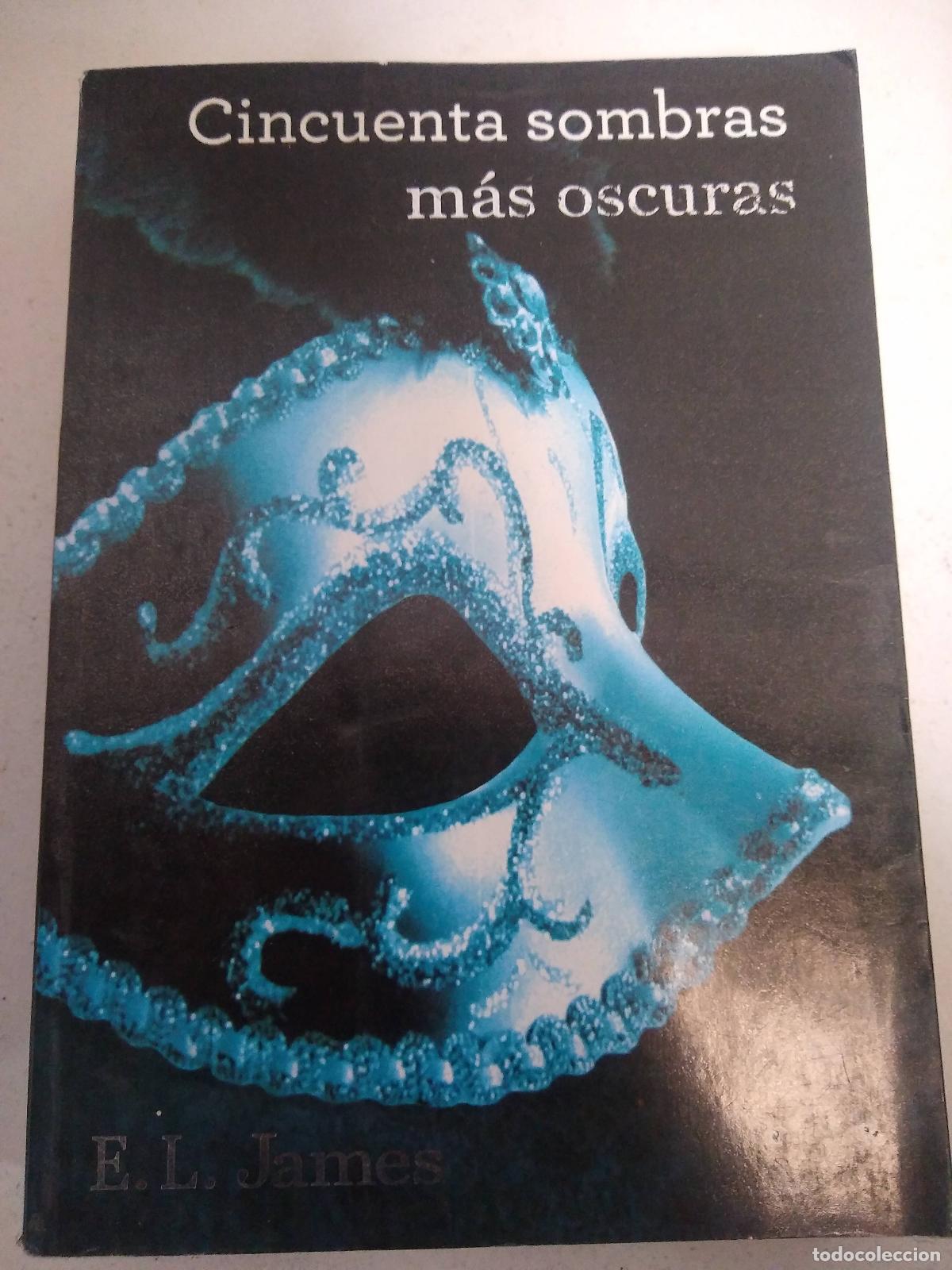 Libros: Cincuenta sombras mas oscuras - E L James - Foto 1
