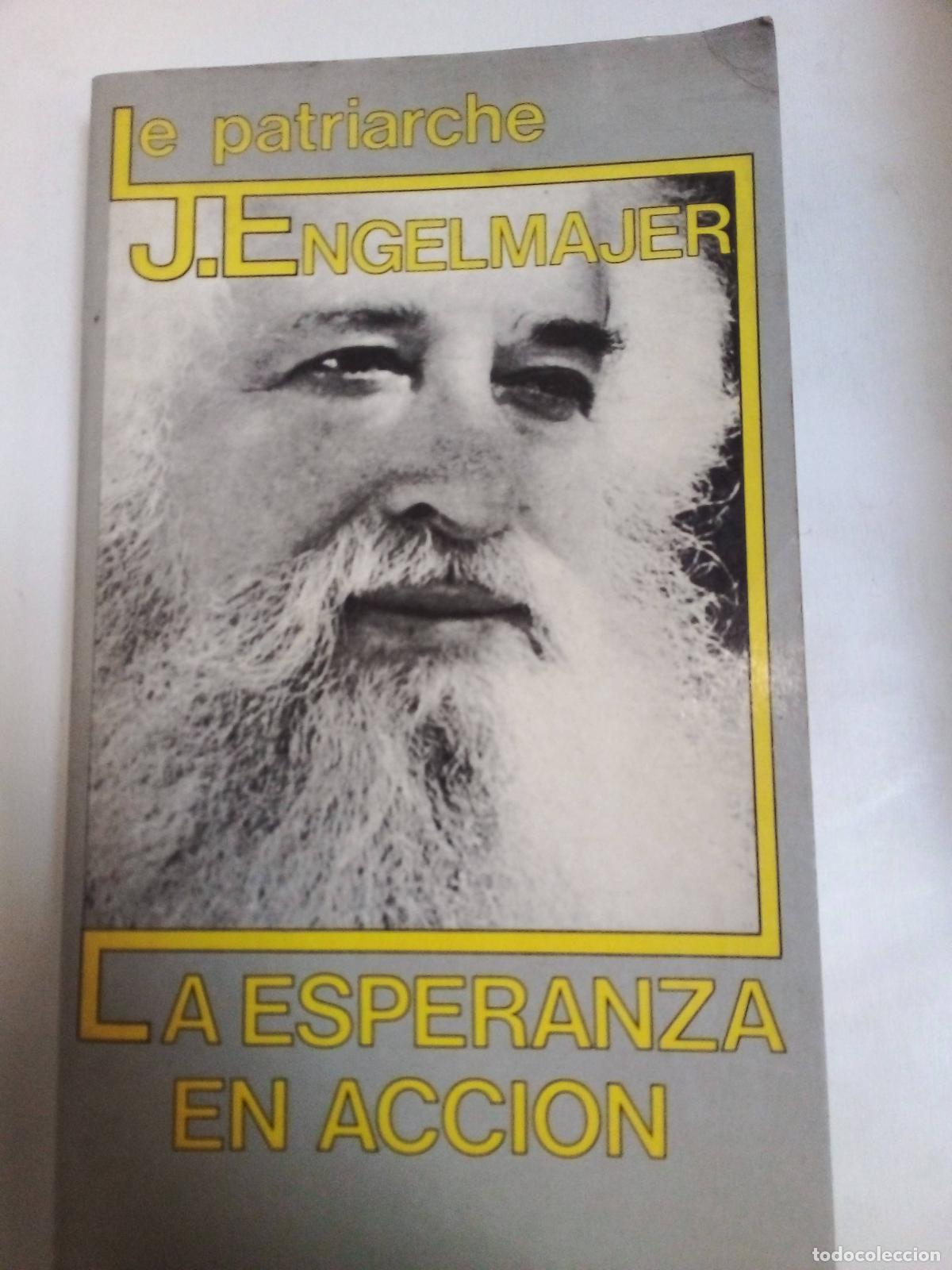 Libros: La Esperanza En Acci&oacute;n - J. Engelmajer - Foto 1