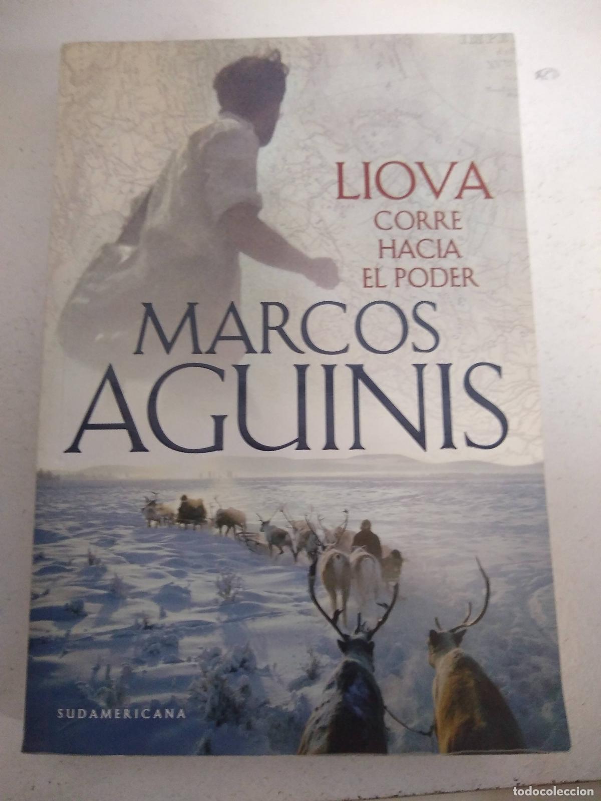 Libros: Liova corre hacia el poder - Marcos Aguinis - Foto 1