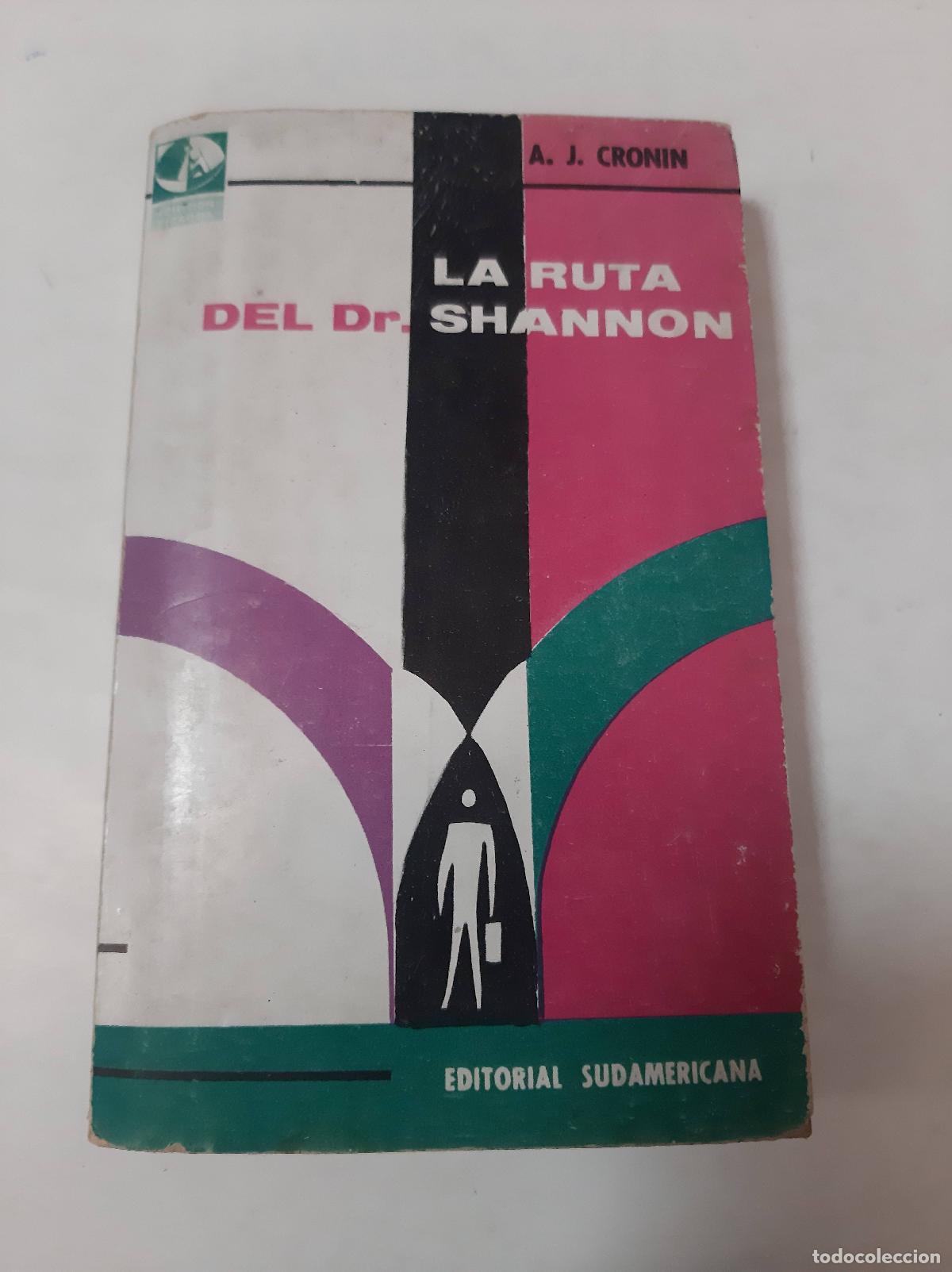 Libros: La Ruta Del Dr. Shannon - A.J. Cronin - Foto 1
