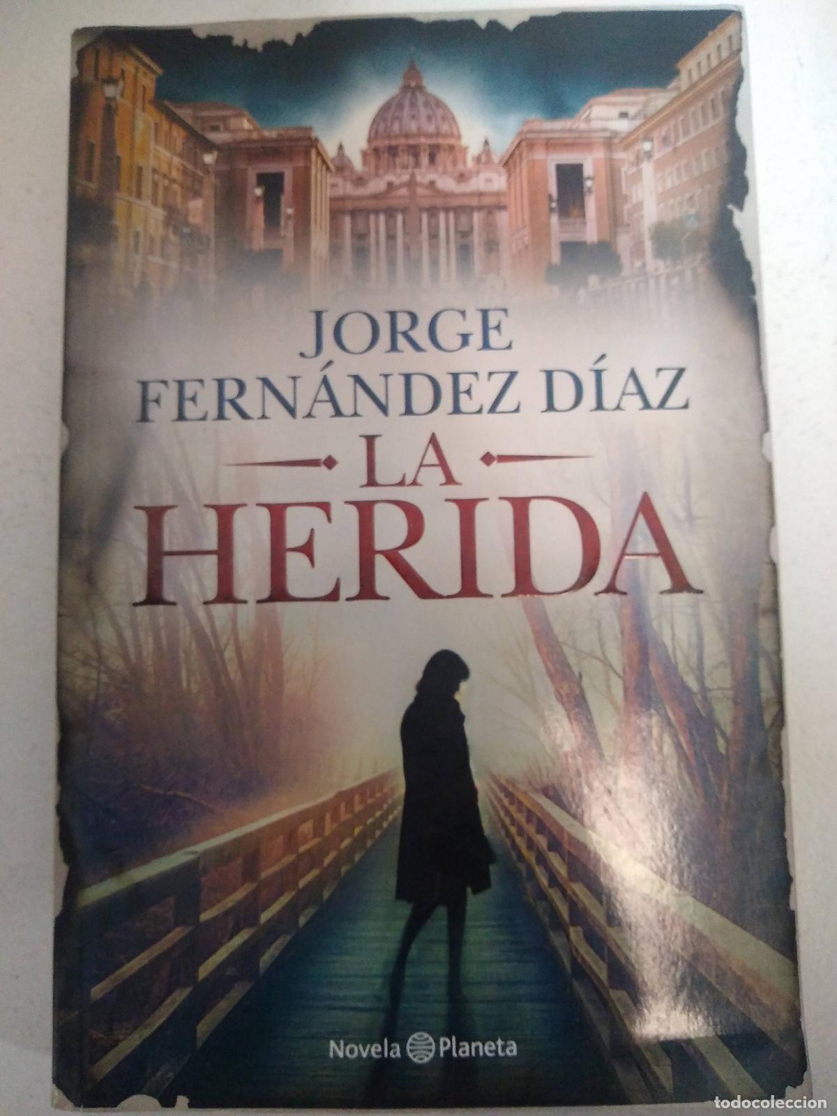 Libros: La herida - Jorge Fernandez Diaz - Foto 1