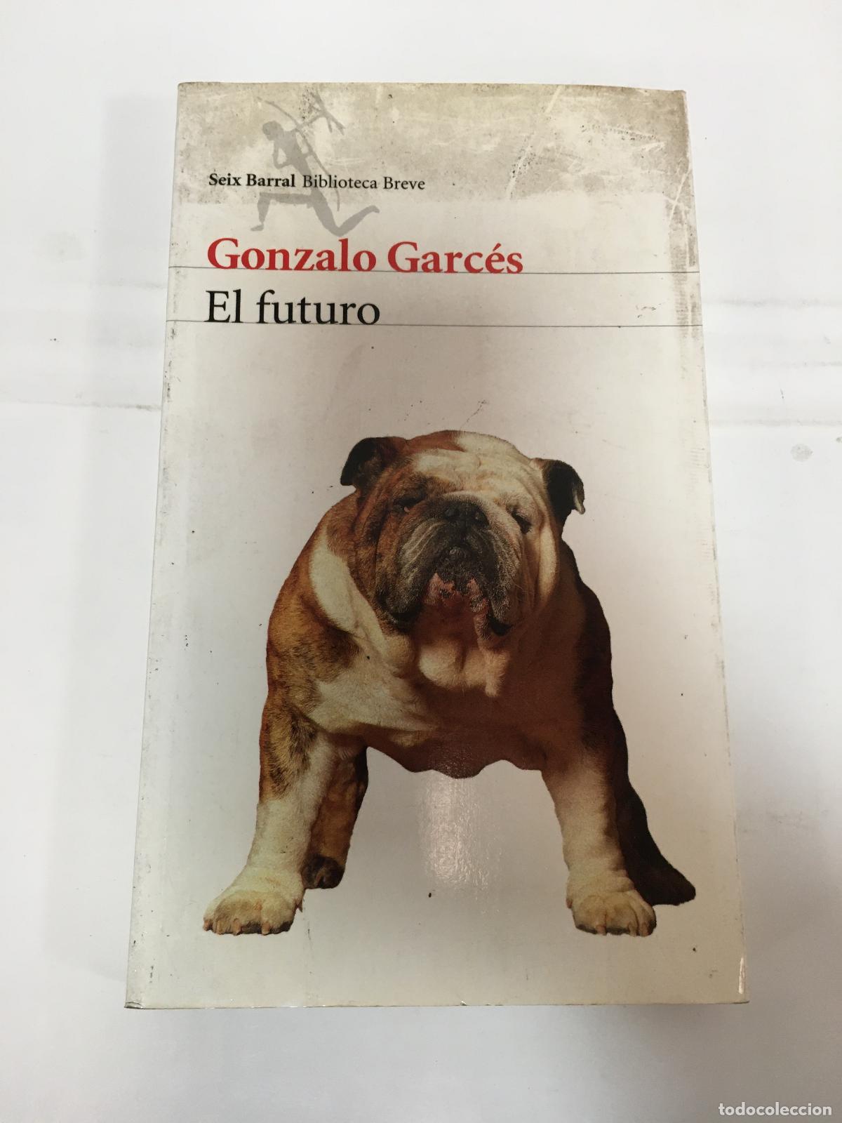 Libros: El futuro - Gonzalo Garces - Foto 1