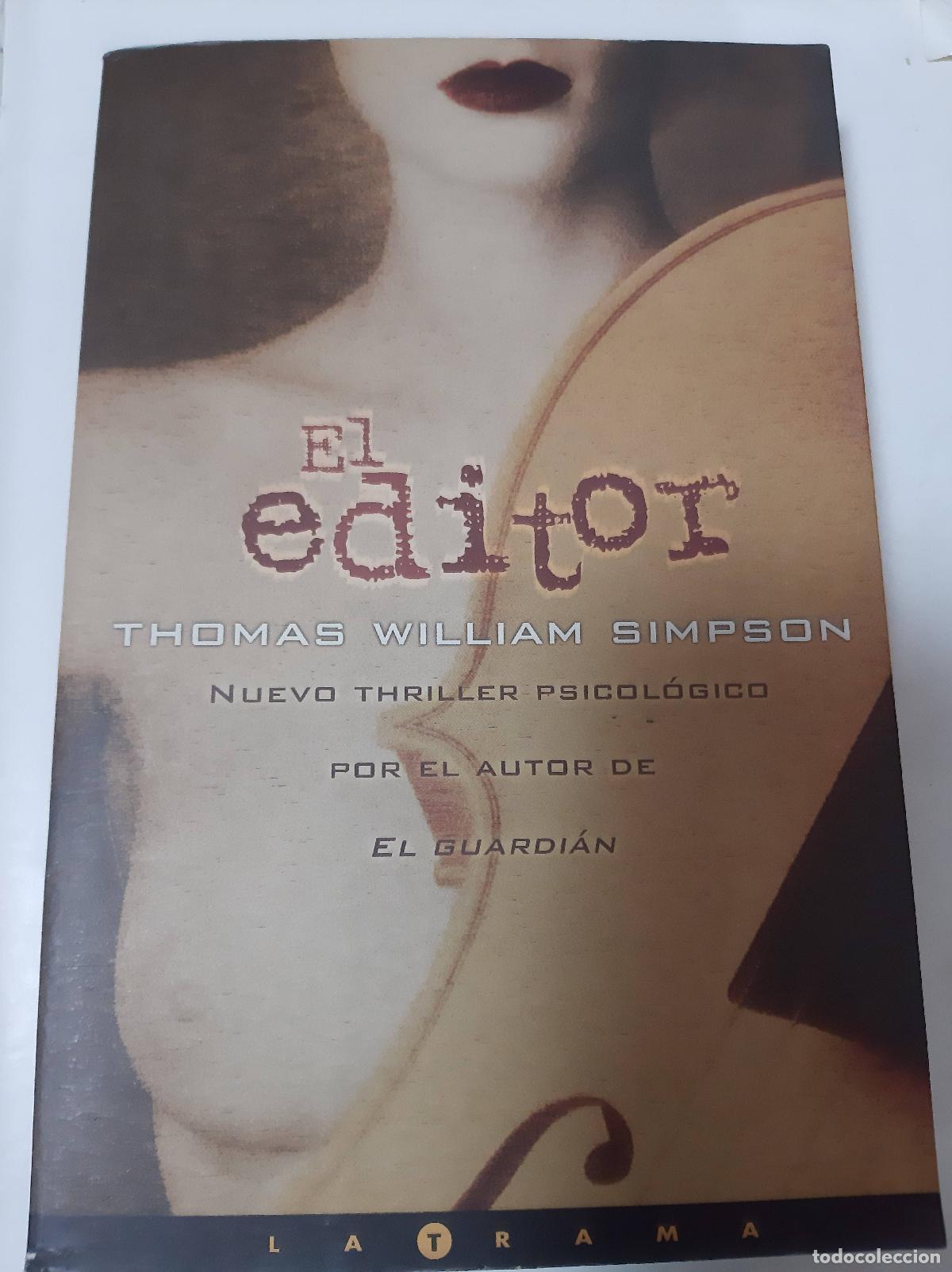 Libros: El Editor - Thomas William Simpson - Foto 1