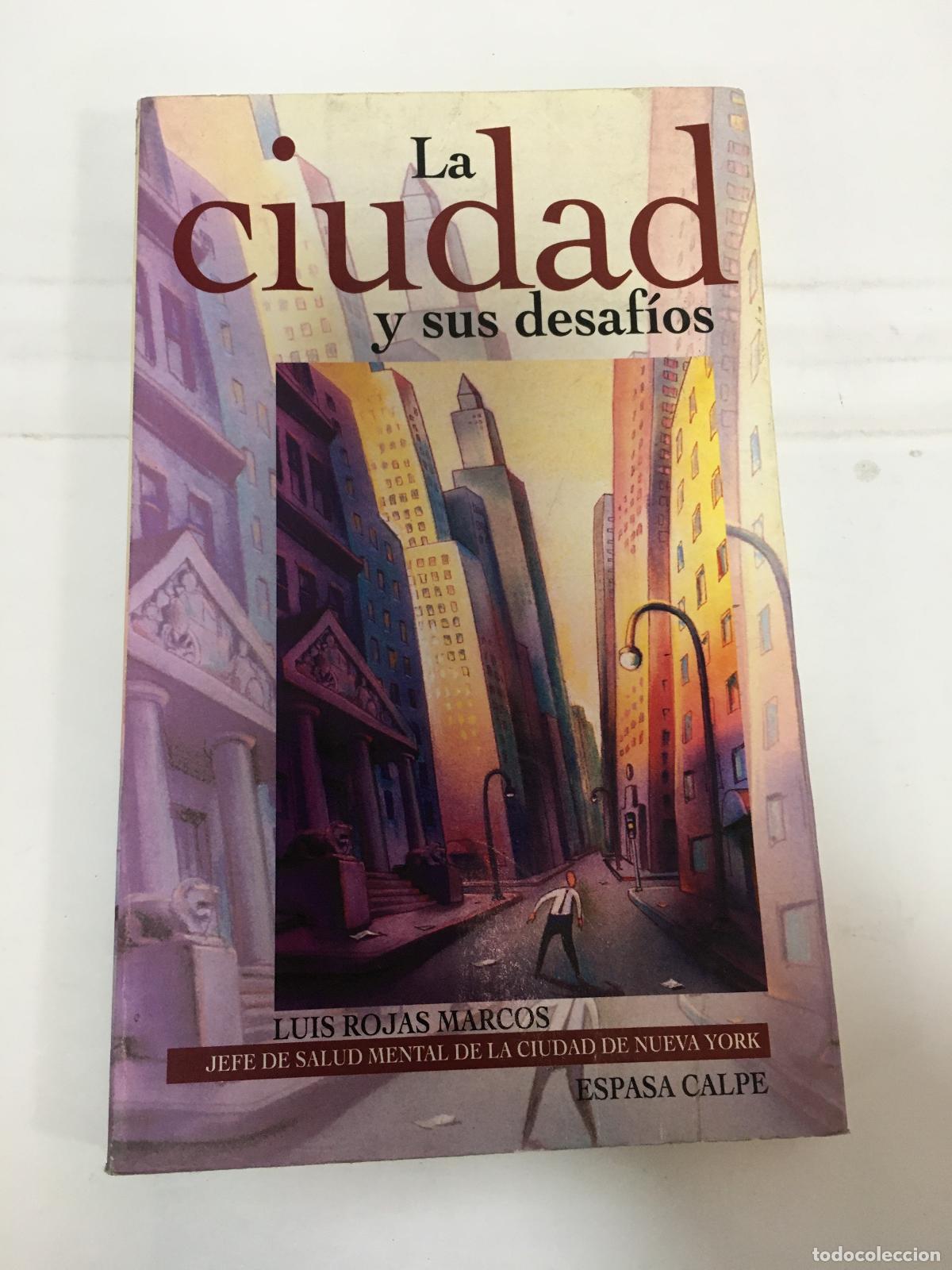 Libros: la ciudad y sus desafios - Luis Rojas Marcos - Foto 1