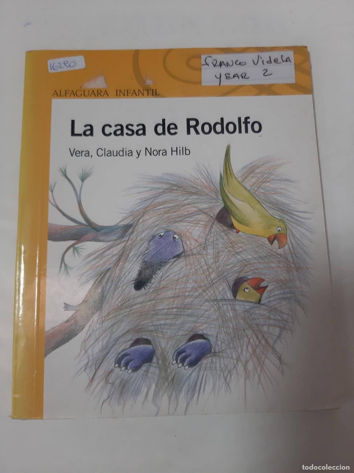 Libri di seconda mano: La Casa De Rodolfo - Vera - Claudia - Hilb