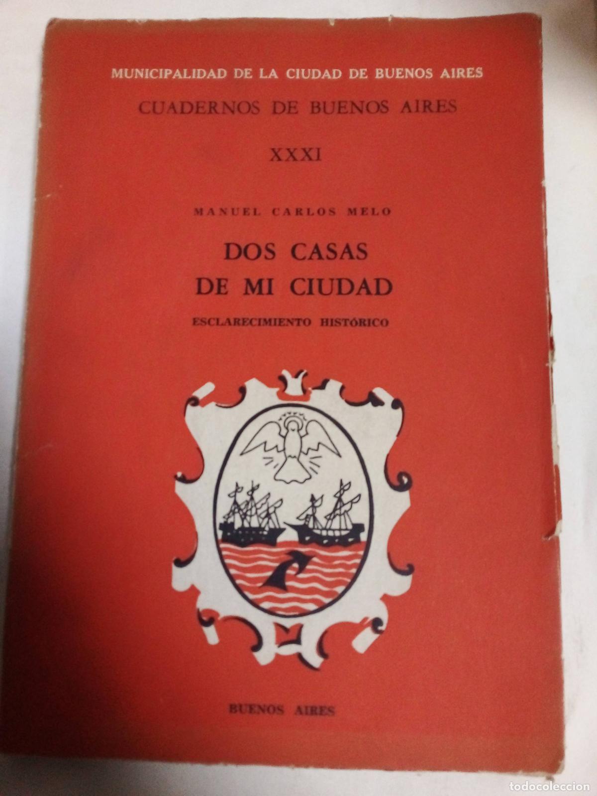 Libros: Dos casas de mi ciudad - Manuel Carlos Melo - Foto 1